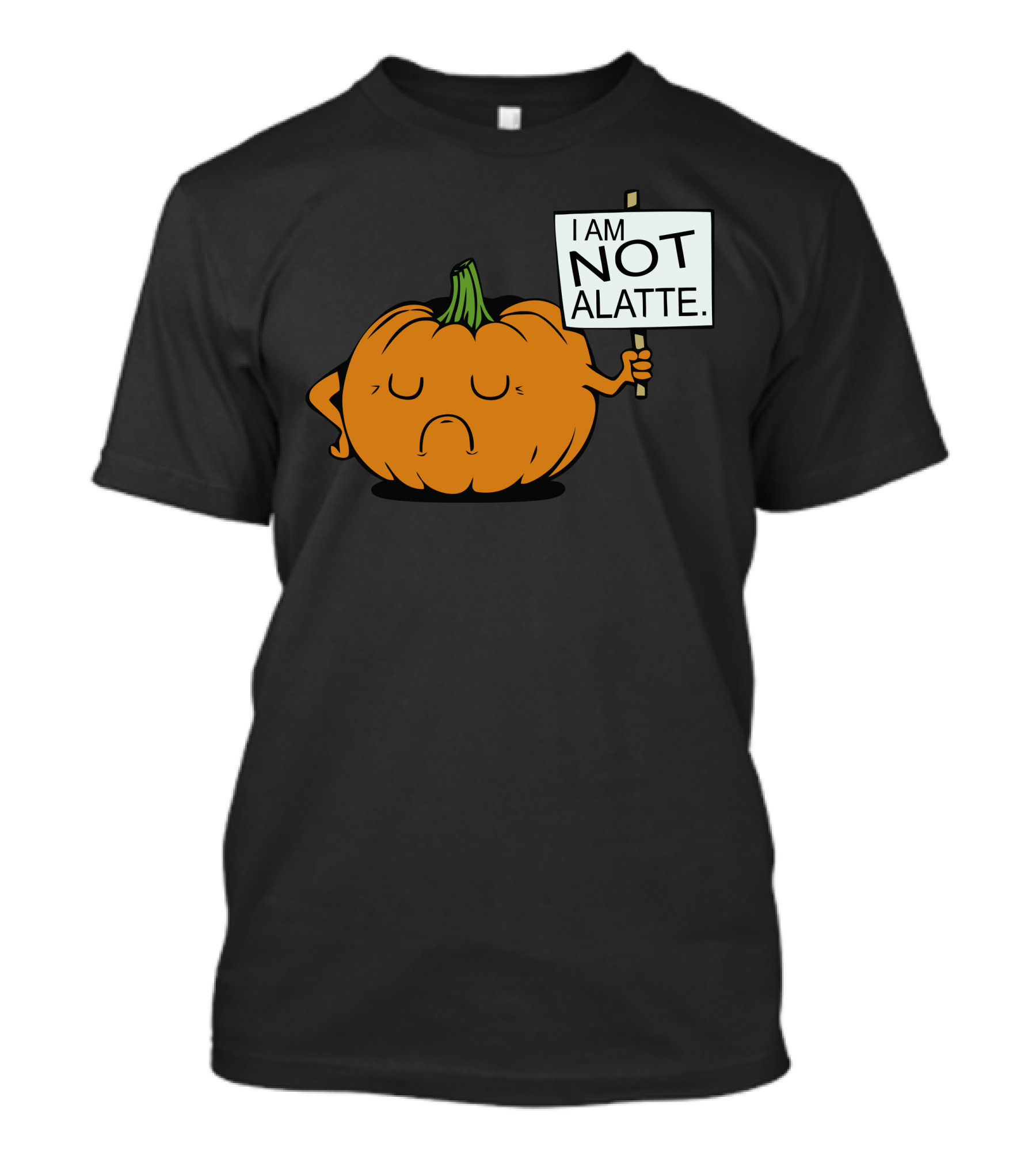 Pumpkin Protest Humor I Am Not A Latte Geeky Funny T-Shirt