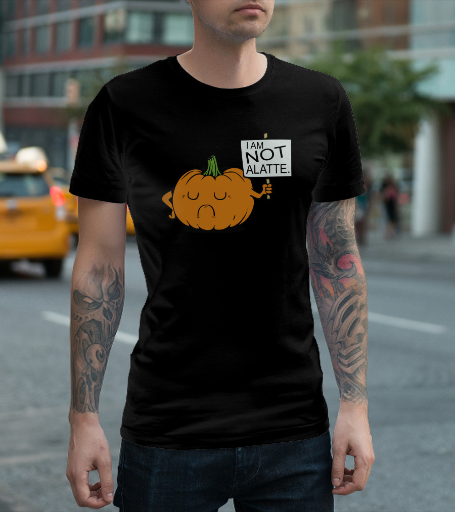 Pumpkin Protest Humor I Am Not A Latte Geeky Funny T-Shirt