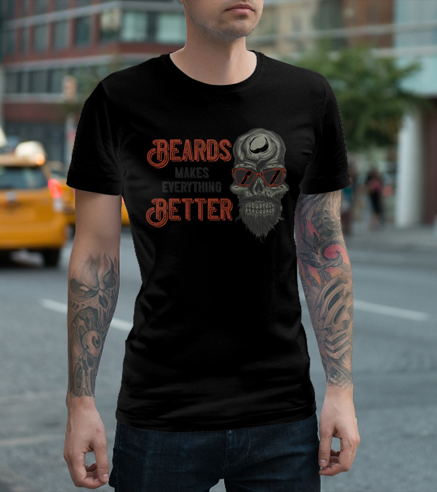 Beards Make Everything Better Skull with Sunglasses T-Shirt