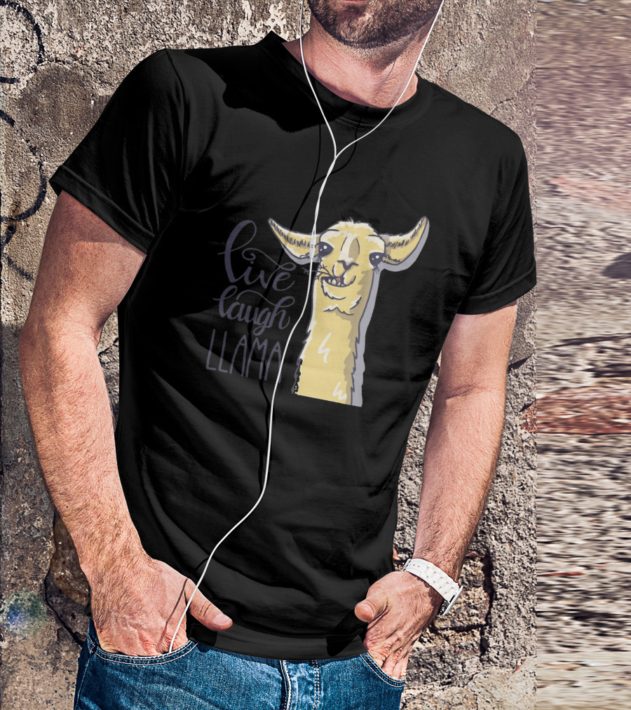 Live Laugh Llama T-Shirt