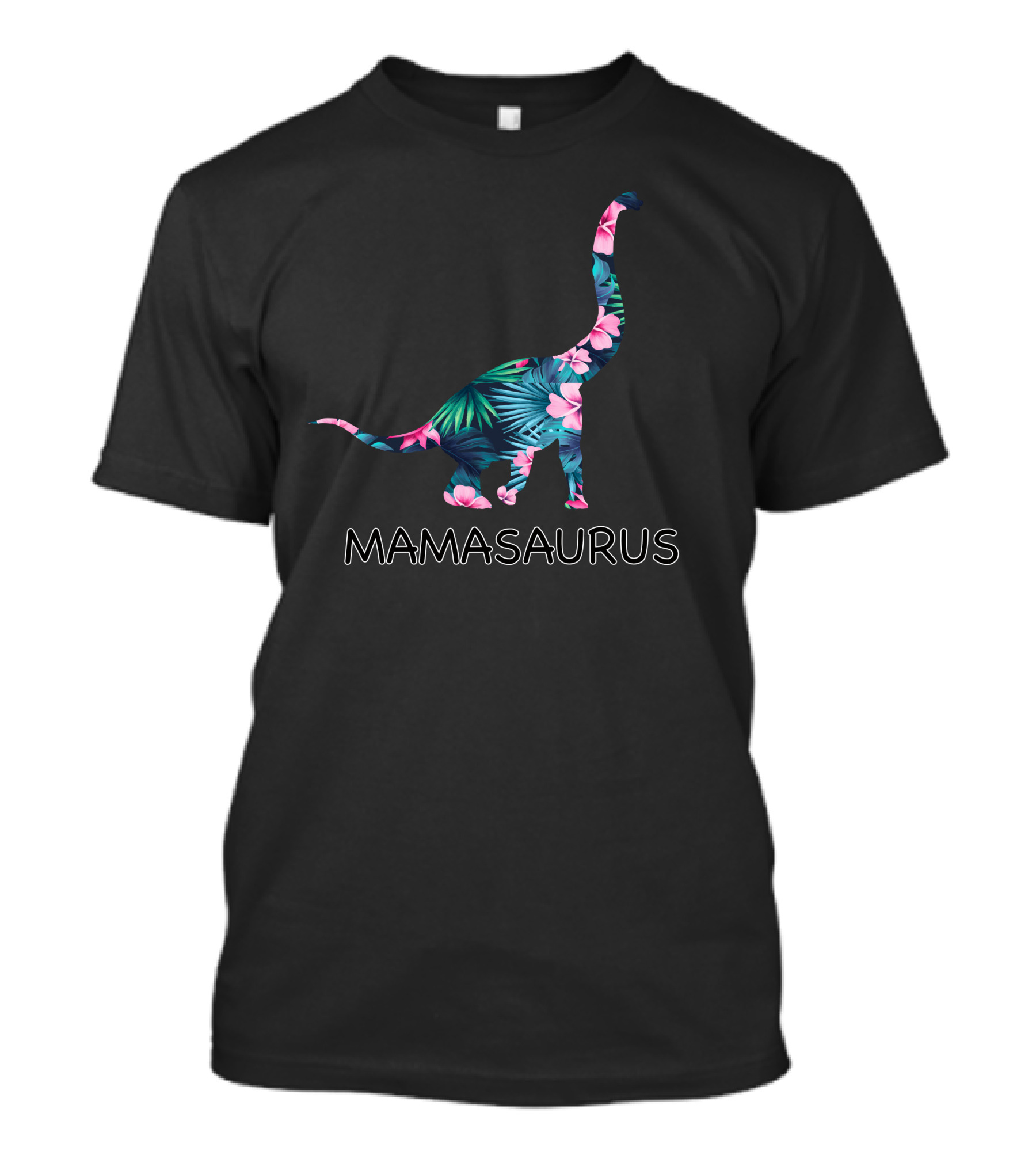 Mamasaurus Dinosaur Floral Tropical T-Shirt