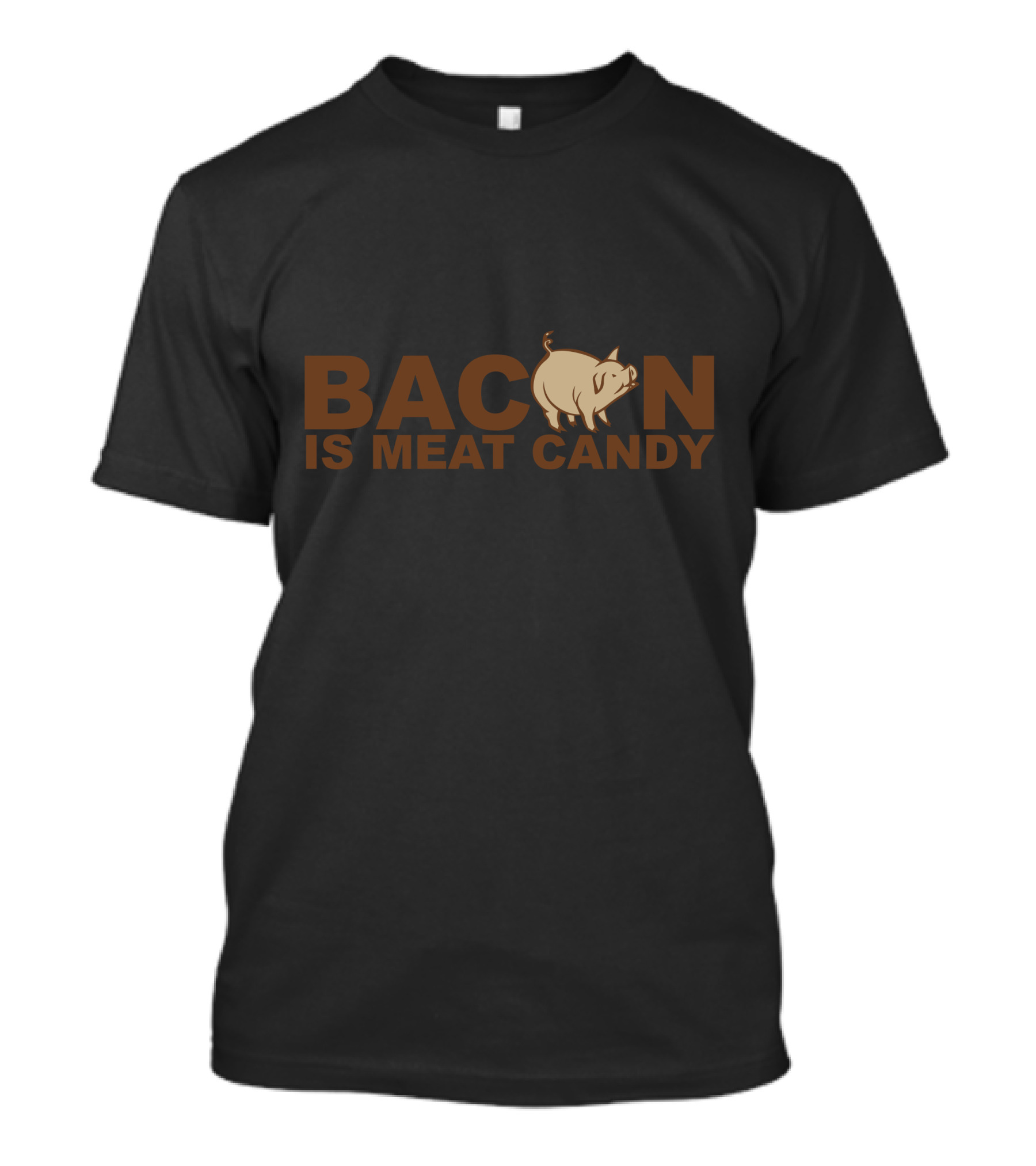 Bacon Is Meat Candy Pig T-Shirt