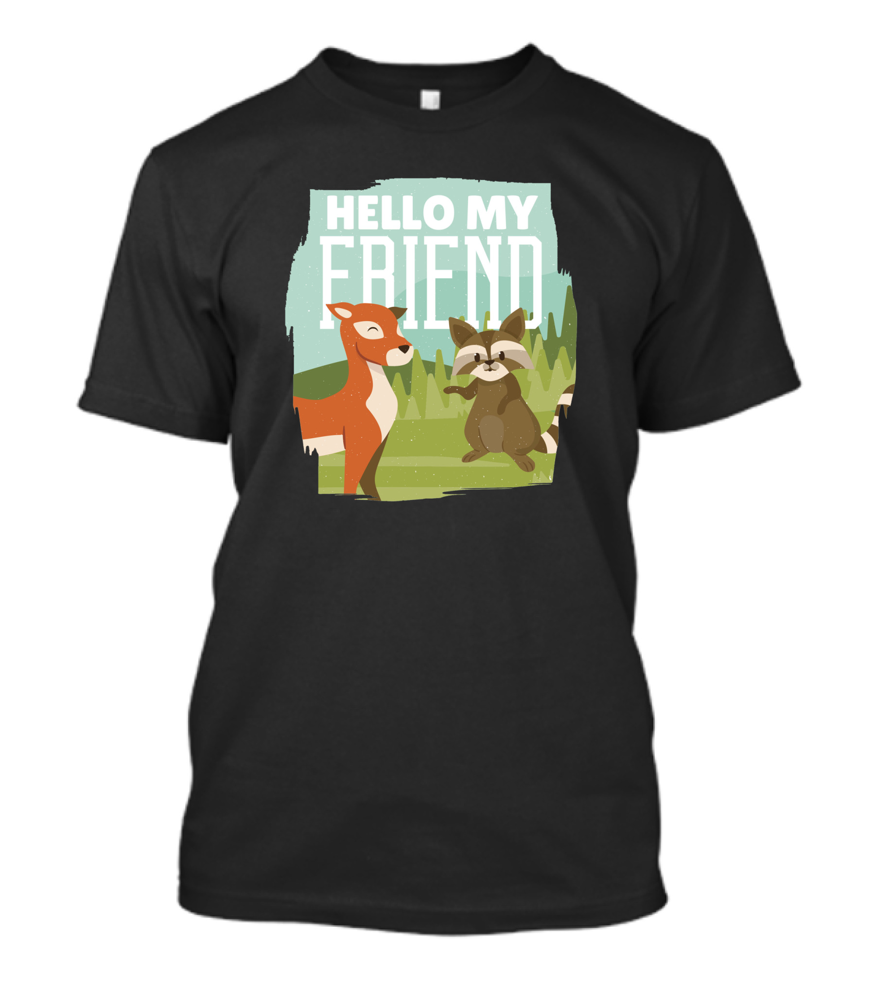 Hello My Friend Deer And Raccoon Forest Pals T-Shirt