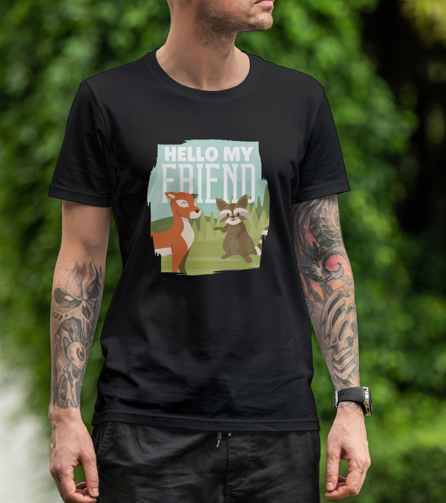 Hello My Friend Deer And Raccoon Forest Pals T-Shirt