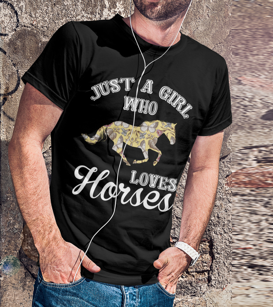 Just A Girl Who Loves Horses Butterfly Floral T-Shirt