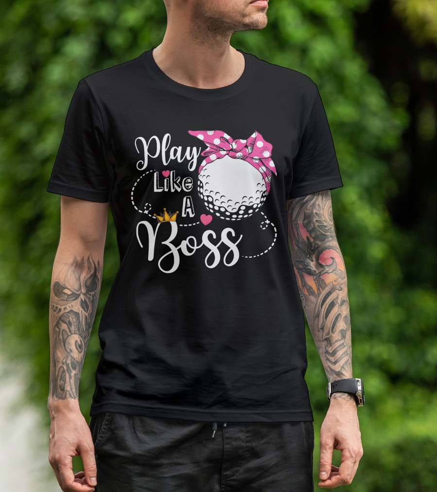 Play Like A Boss Golf Pink Bow Crown Hearts T-Shirt