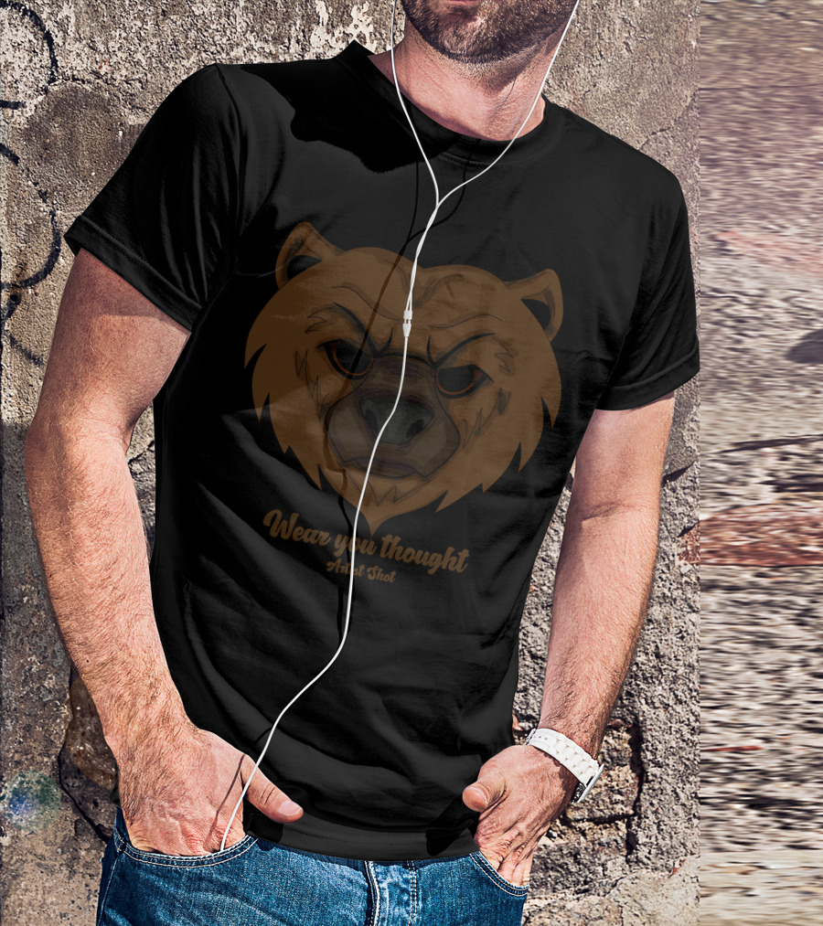 Wear You Thought Artist Shot Big Bear T-Shirt