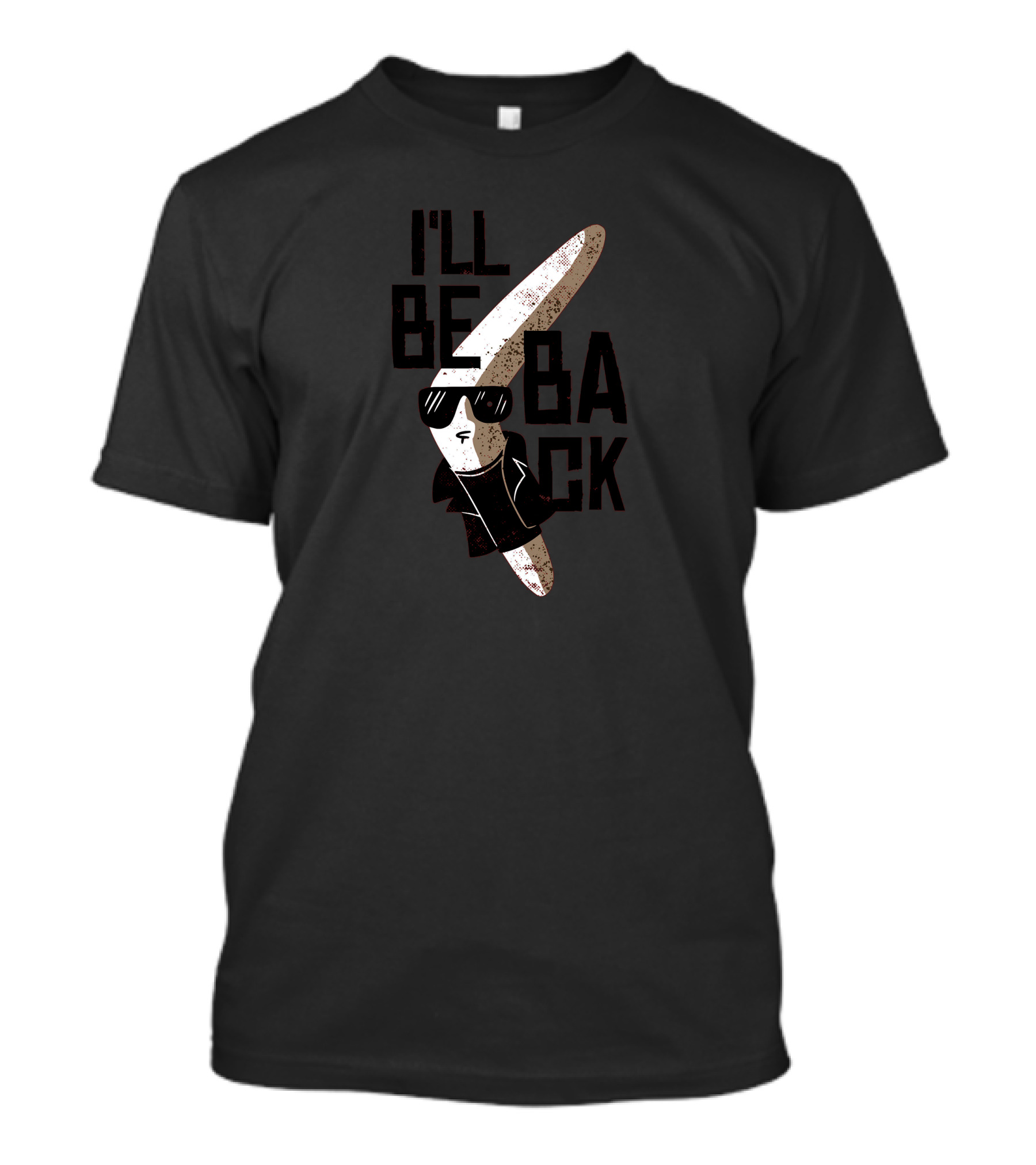 I'll Be Back Boomerang T-Shirt