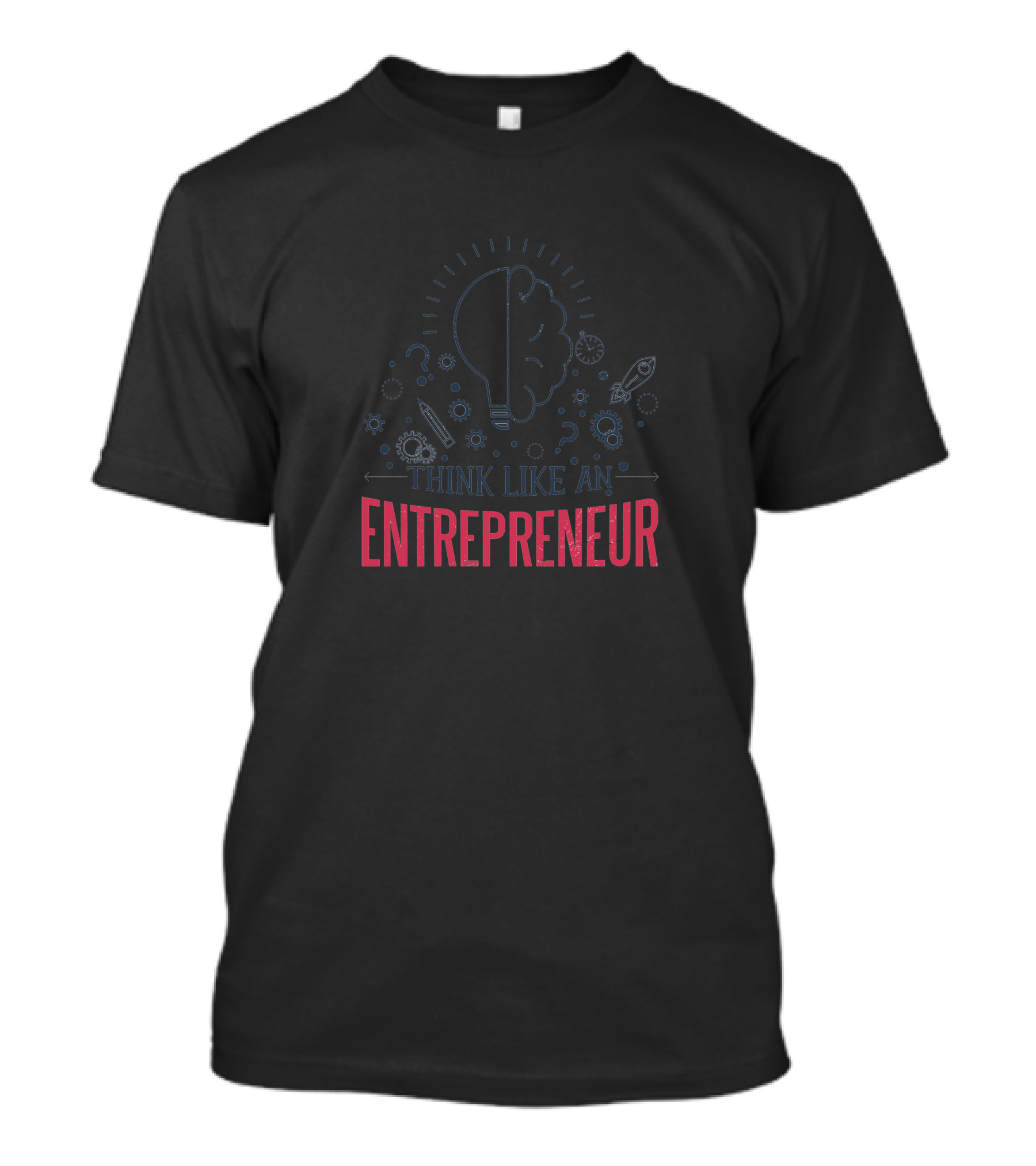 Think Like An Entrepreneur Brain And Gears Rocket Imagination T-Shirt