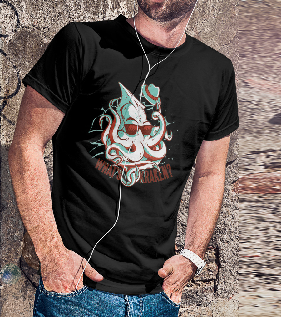What's Kraken? Cool Kraken Monster With Sunglasses And Hat T-Shirt