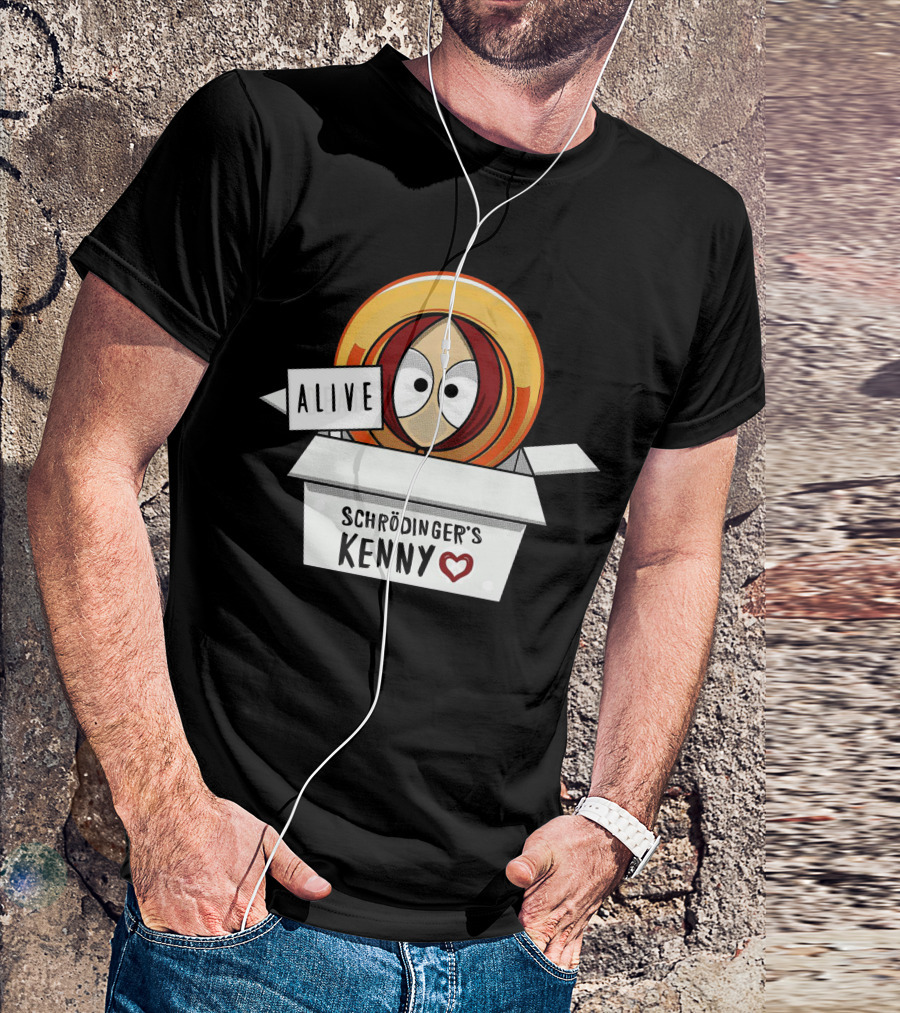 Schrödinger's Kenny Alive T-Shirt