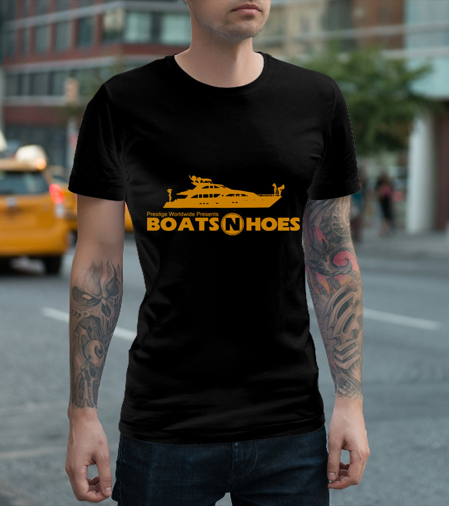 Prestige Worldwide Presents Boats N Hoes T-Shirt