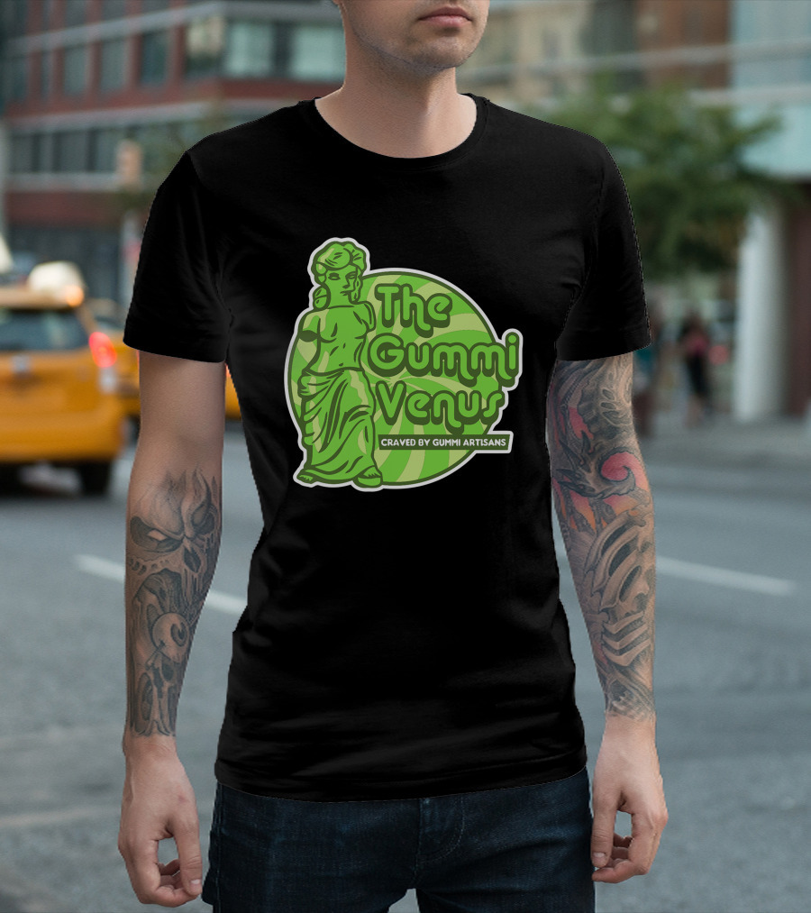 The Gummi Venus Craved by Gummi Artisans T-Shirt