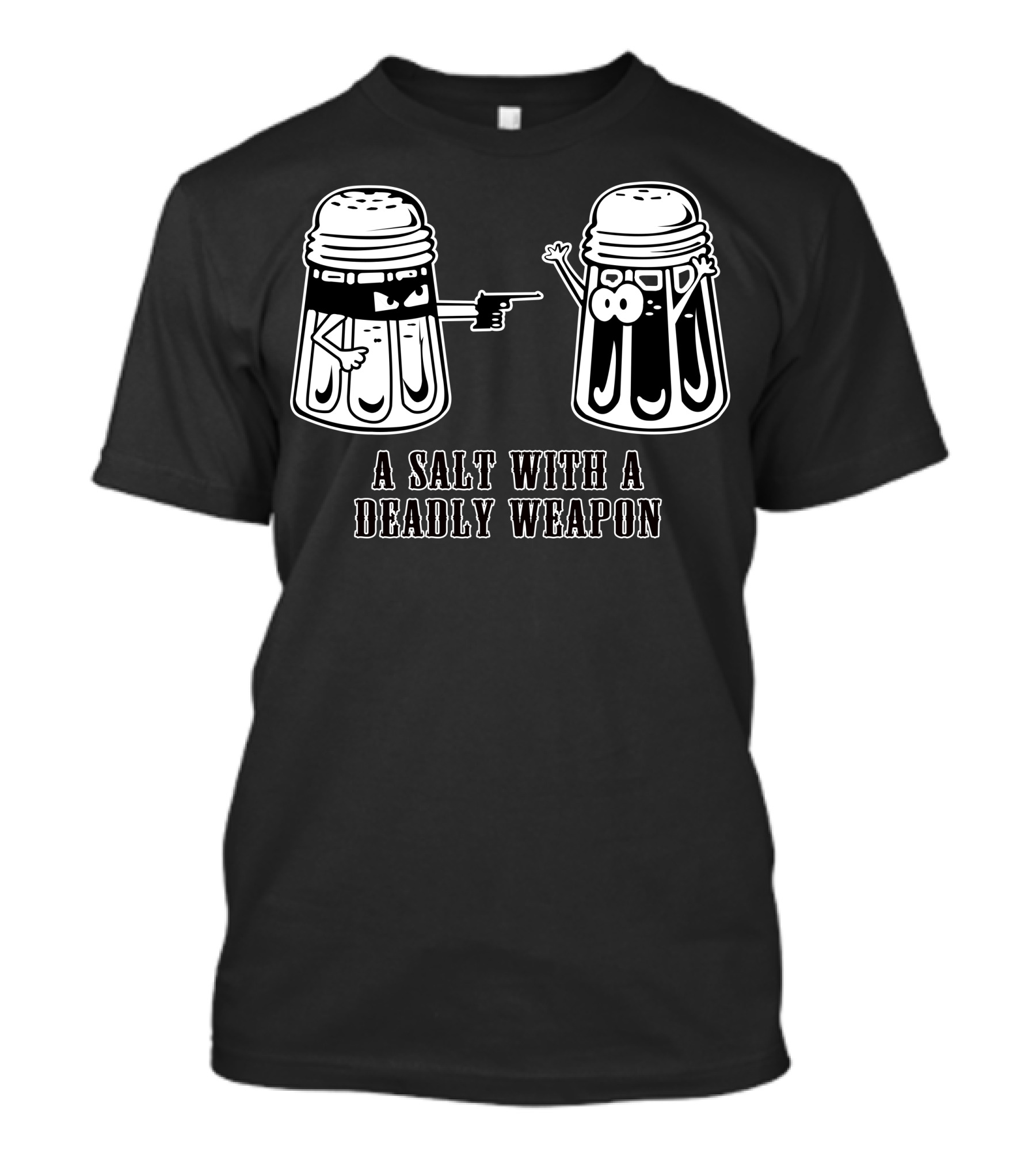 A Salt With A Deadly Weapon: Cartoon Salt Shakers And Gun T-Shirt