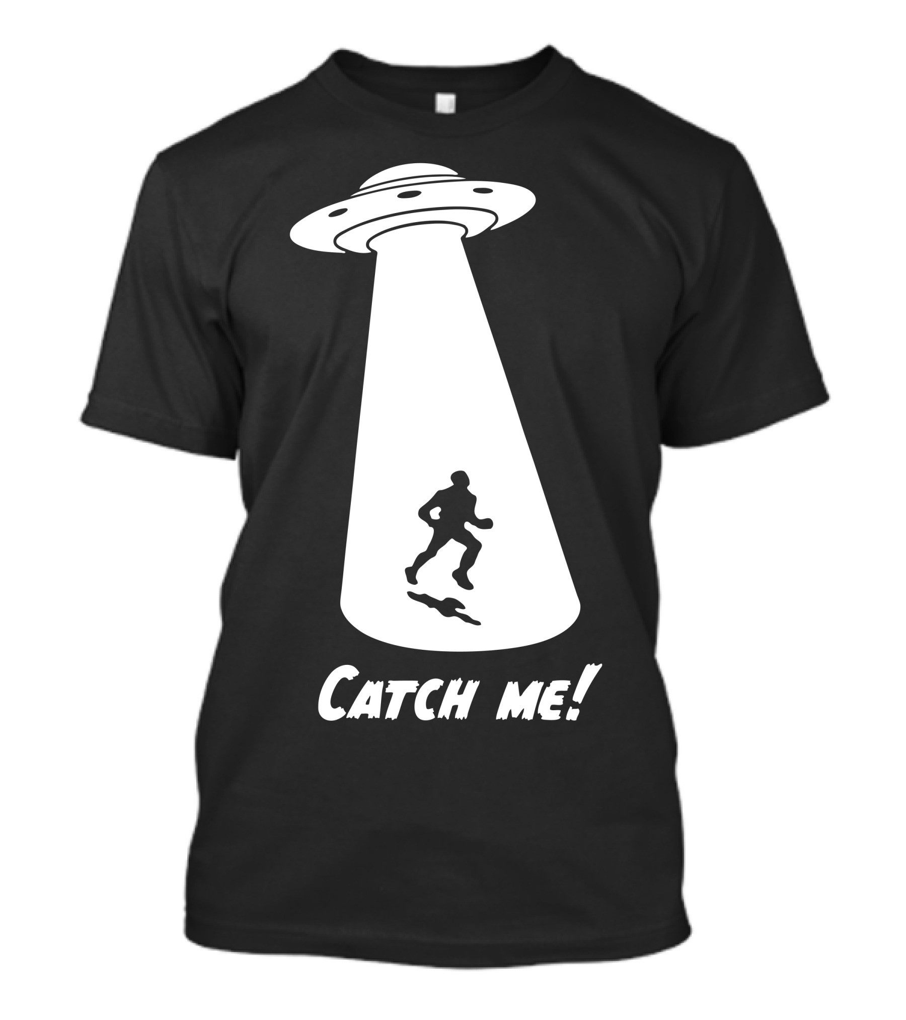 Catch Me UFO Abduction Running T-Shirt