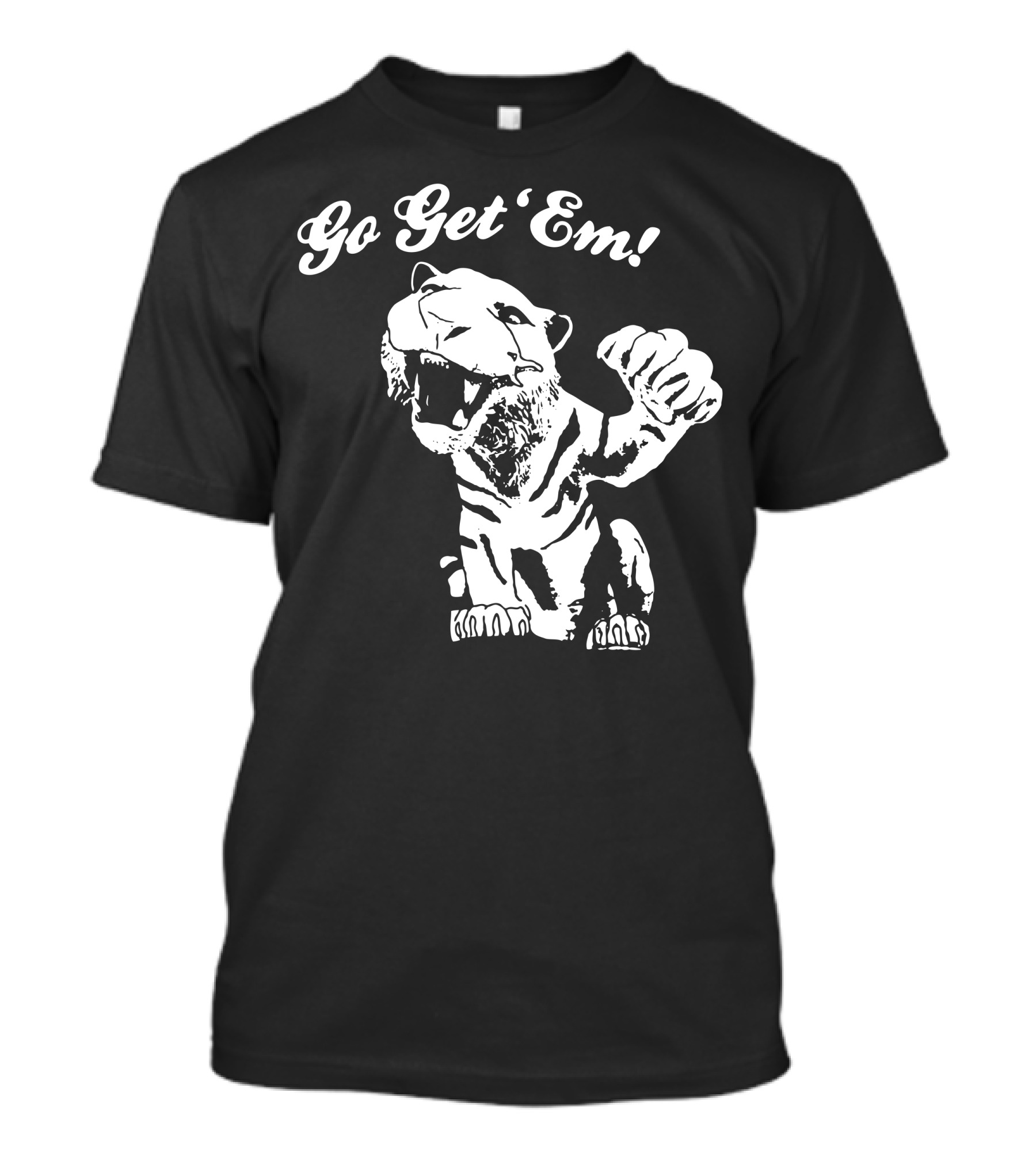 Go Get 'Em Tiger Motivational T-Shirt