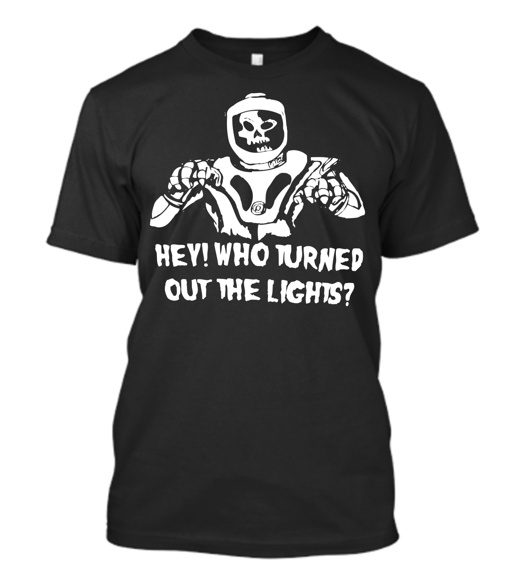Hey Who Turned Out The Lights Skeleton Spacesuit T-Shirt