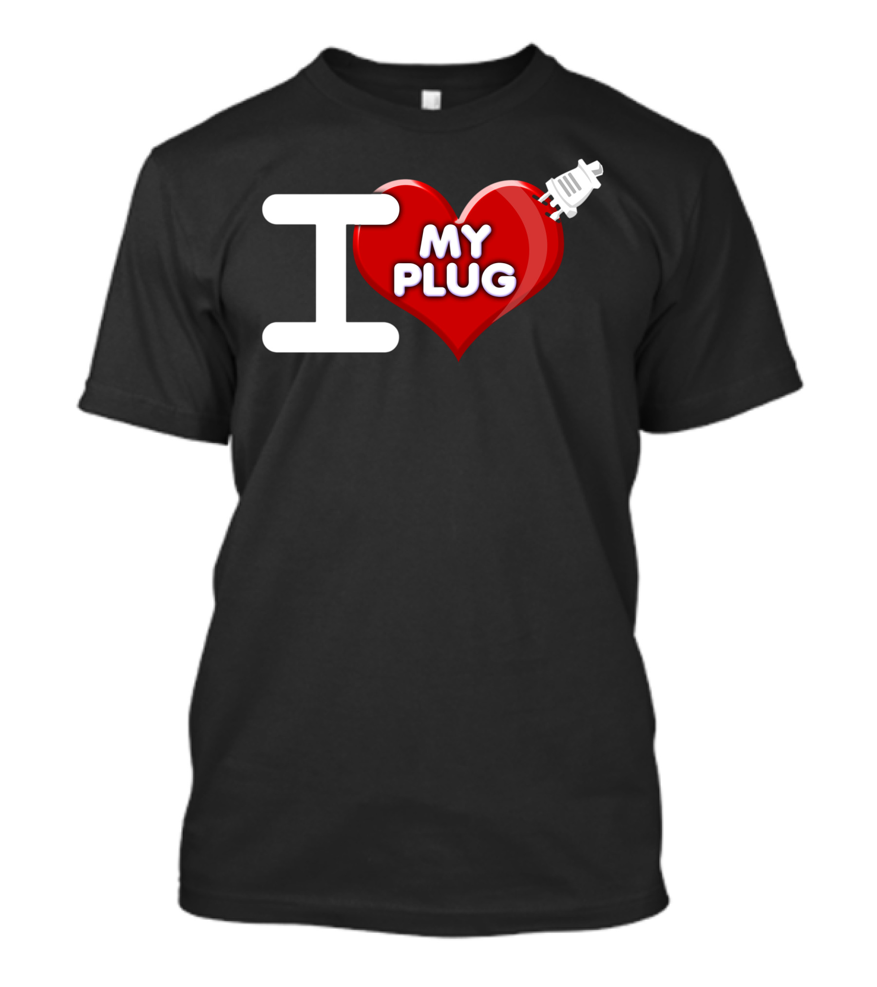 I Heart My Plug With Heart And Plug T-Shirt