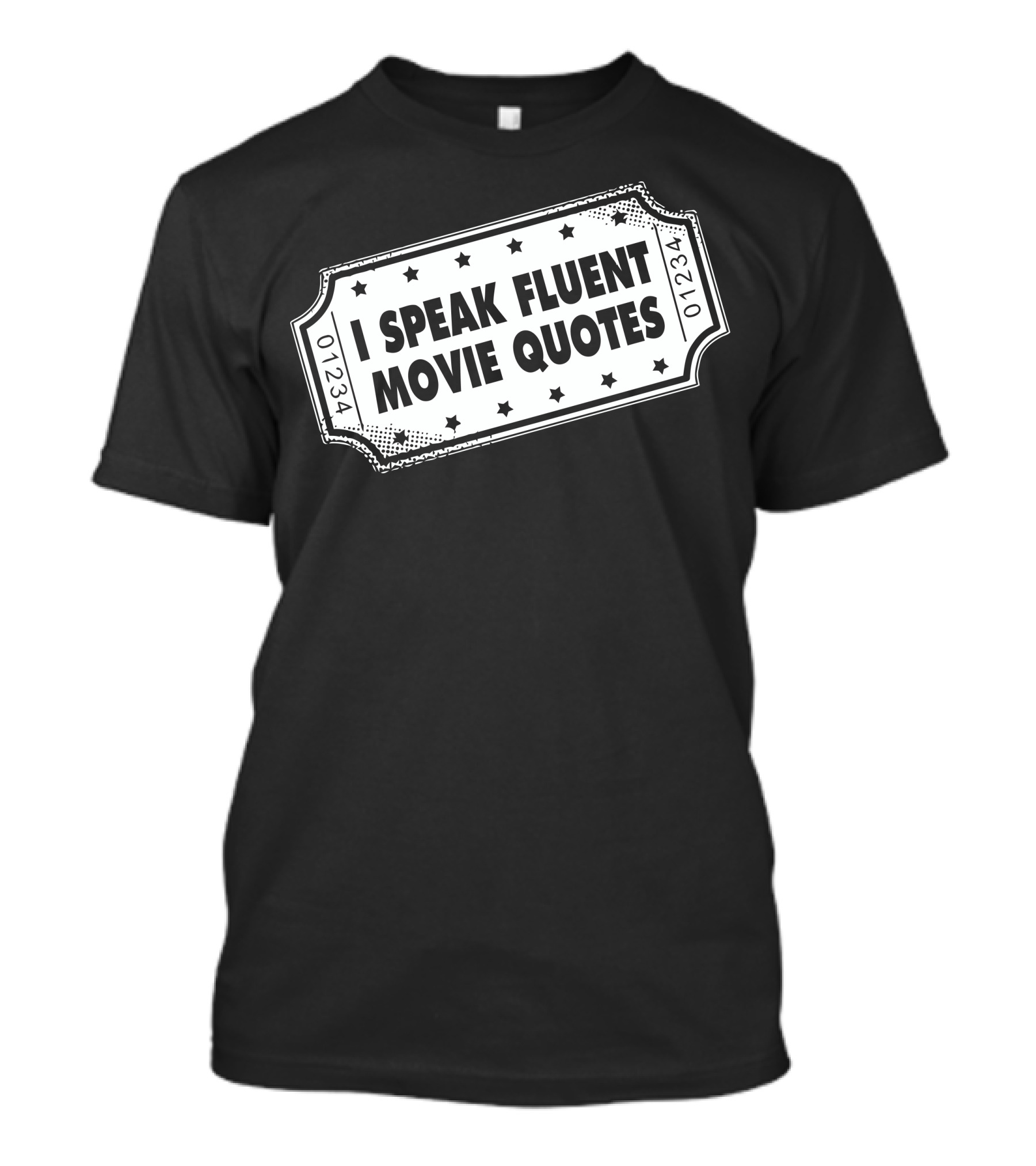 I Speak Fluent Movie Quotes Ticket Star Pattern 01234 T-Shirt