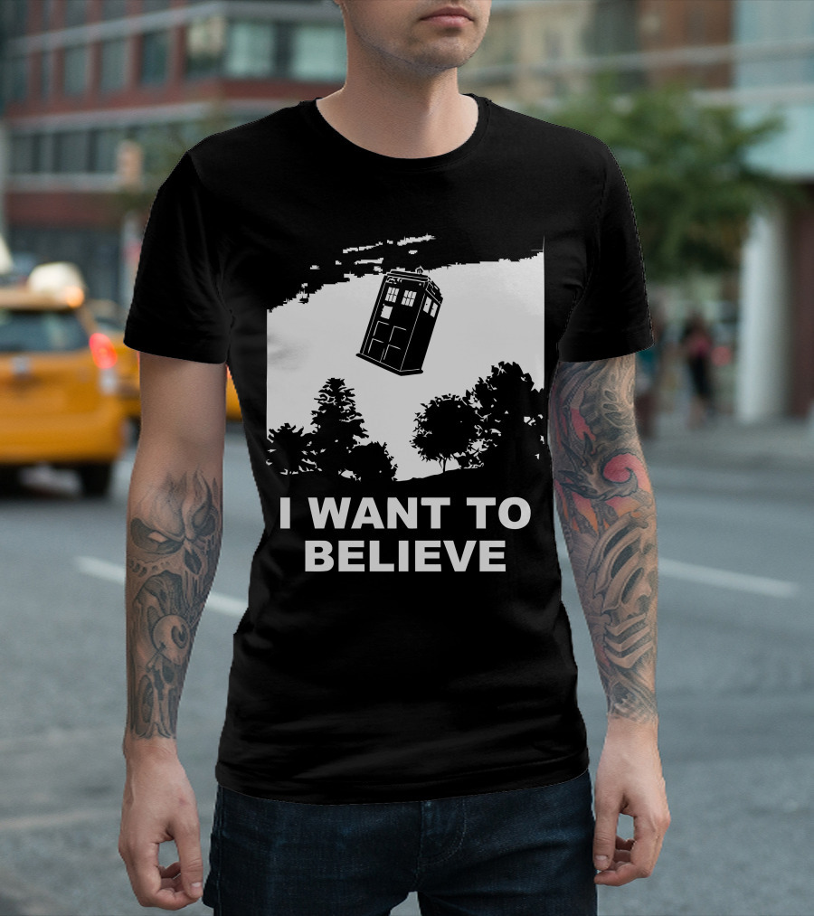 I Want To Believe Doctor Who TARDIS UFO T-Shirt