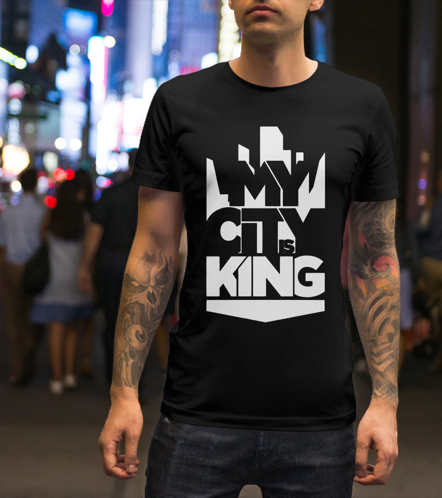 My City Is King Urban Skyline Dominance T-Shirt