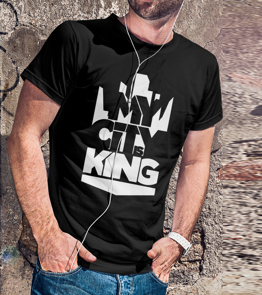 My City Is King Urban Skyline Dominance T-Shirt