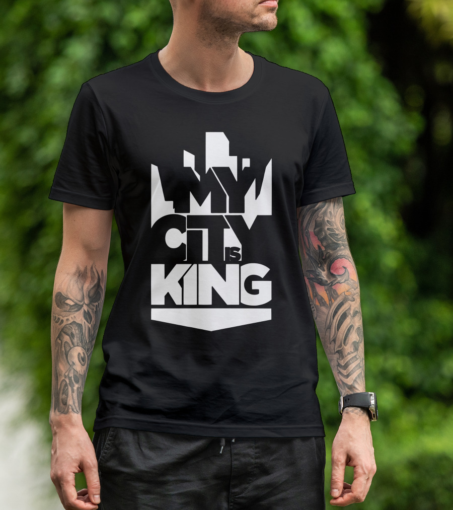 My City Is King Urban Skyline Dominance T-Shirt