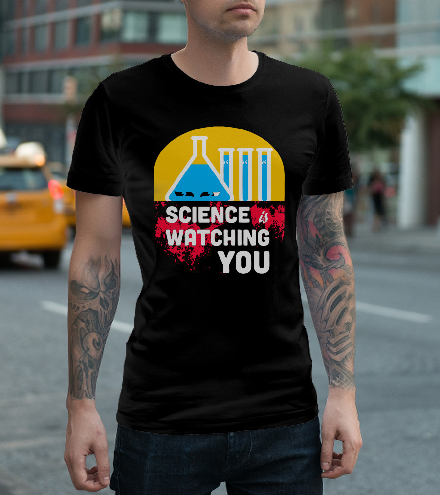 Science Is Watching You Flask Test Tubes Eyes T-Shirt