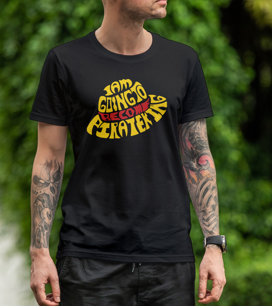 I Am Going To Become Pirate King Straw Hat Typography T-Shirt