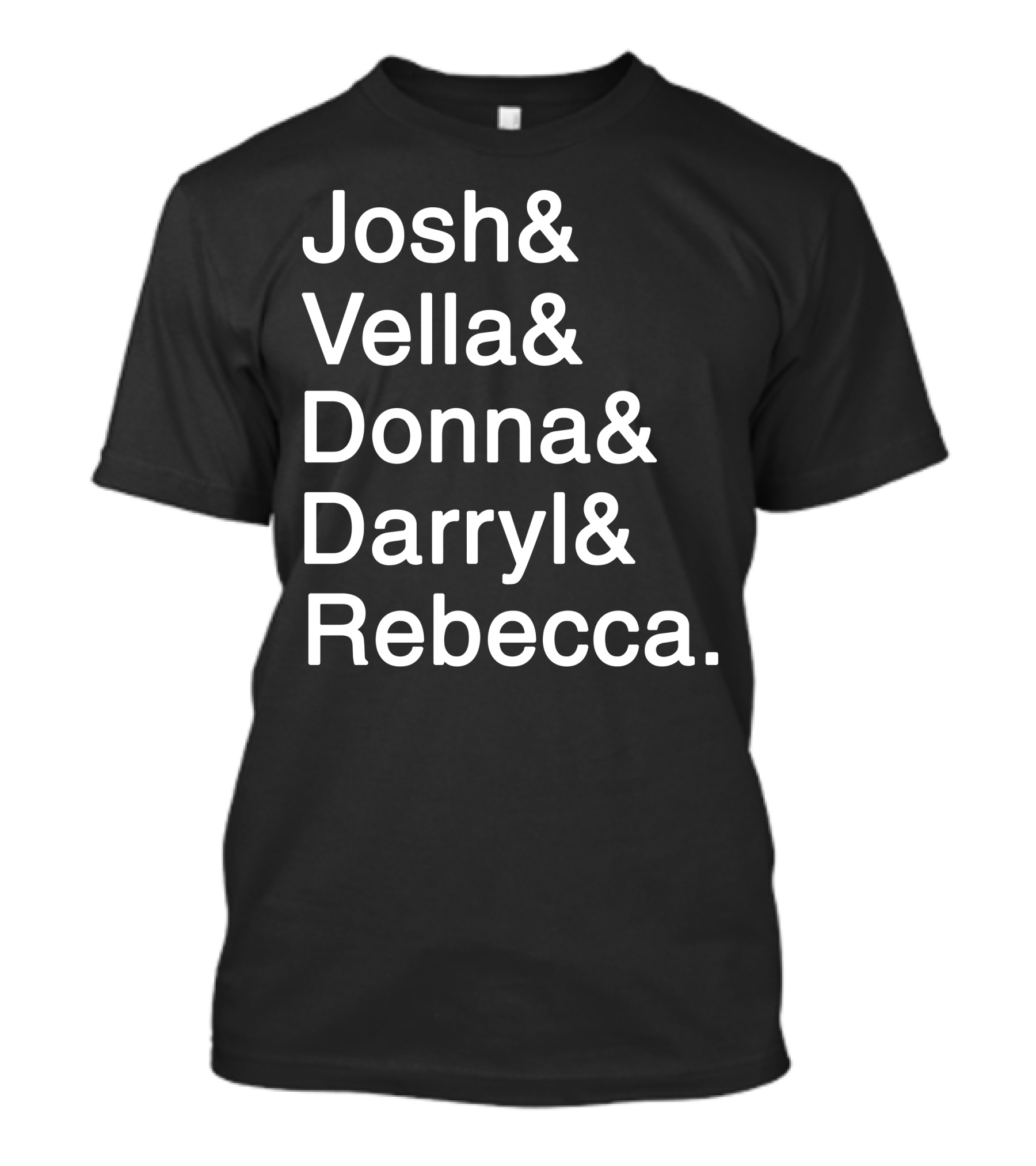 Josh Vella Donna Darryl Rebecca Craxy Ex List T-Shirt