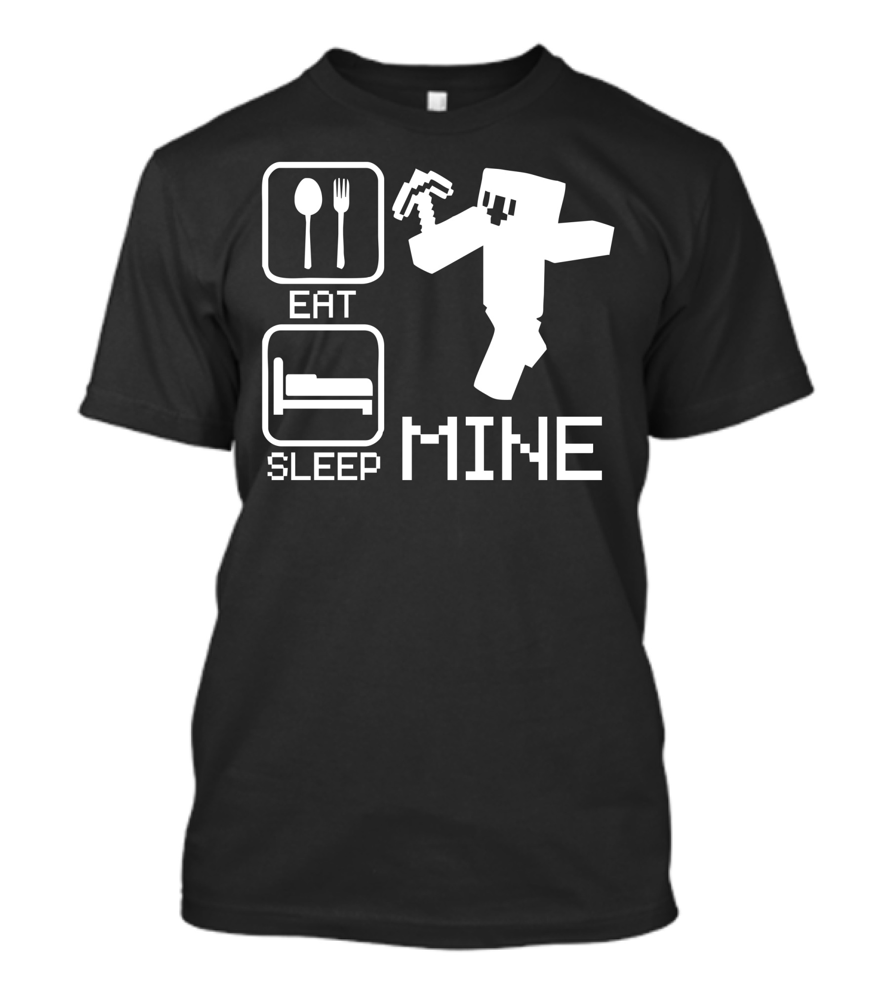 Eat Sleep Mine Pixel Miner Adventure T-Shirt