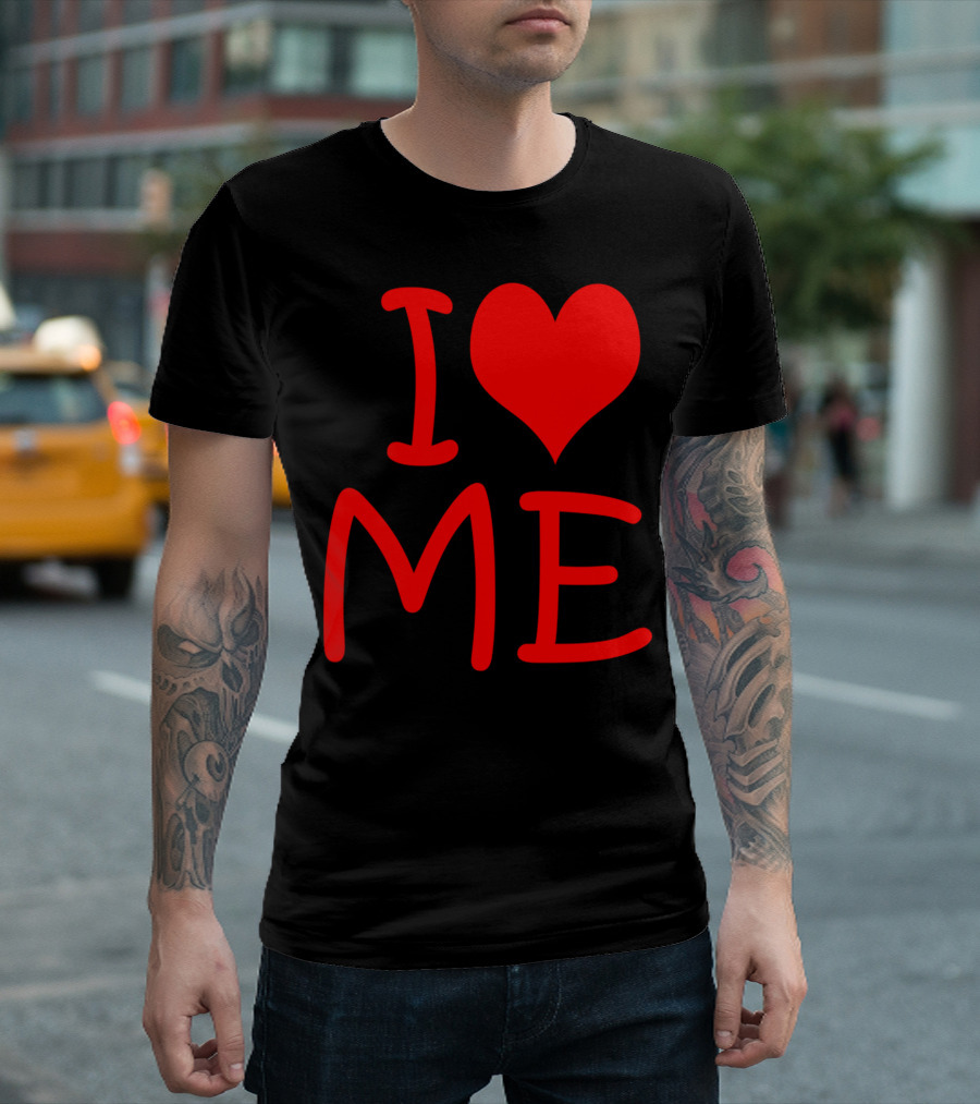 I Love Me Valentine's Day Self-Love T-Shirt