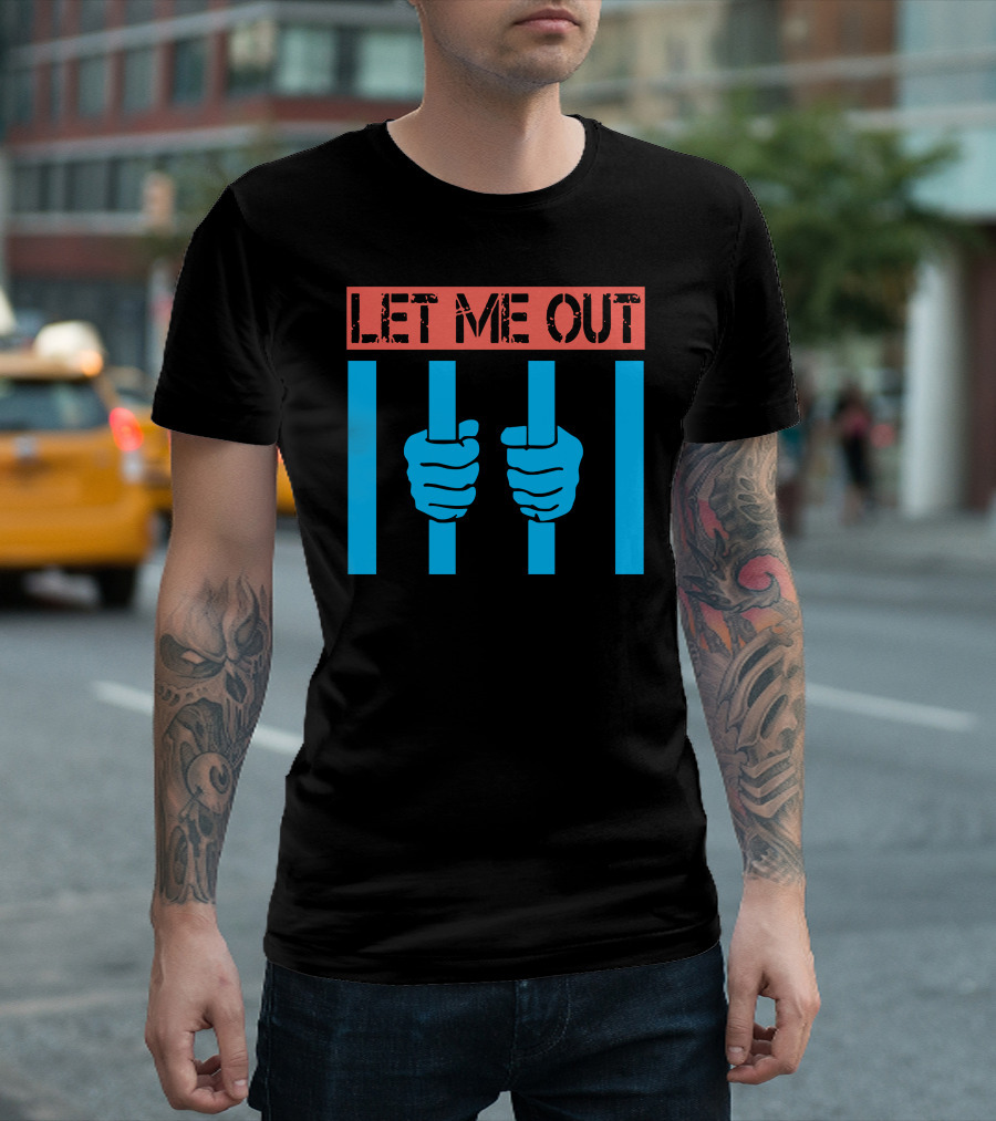 LET ME OUT Blue Hands Behind Bars T-Shirt