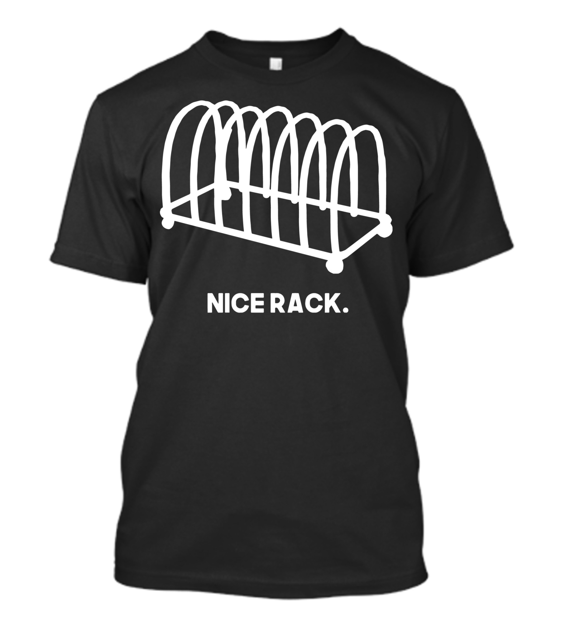 Nice Rack Wire Plate Holder T-Shirt