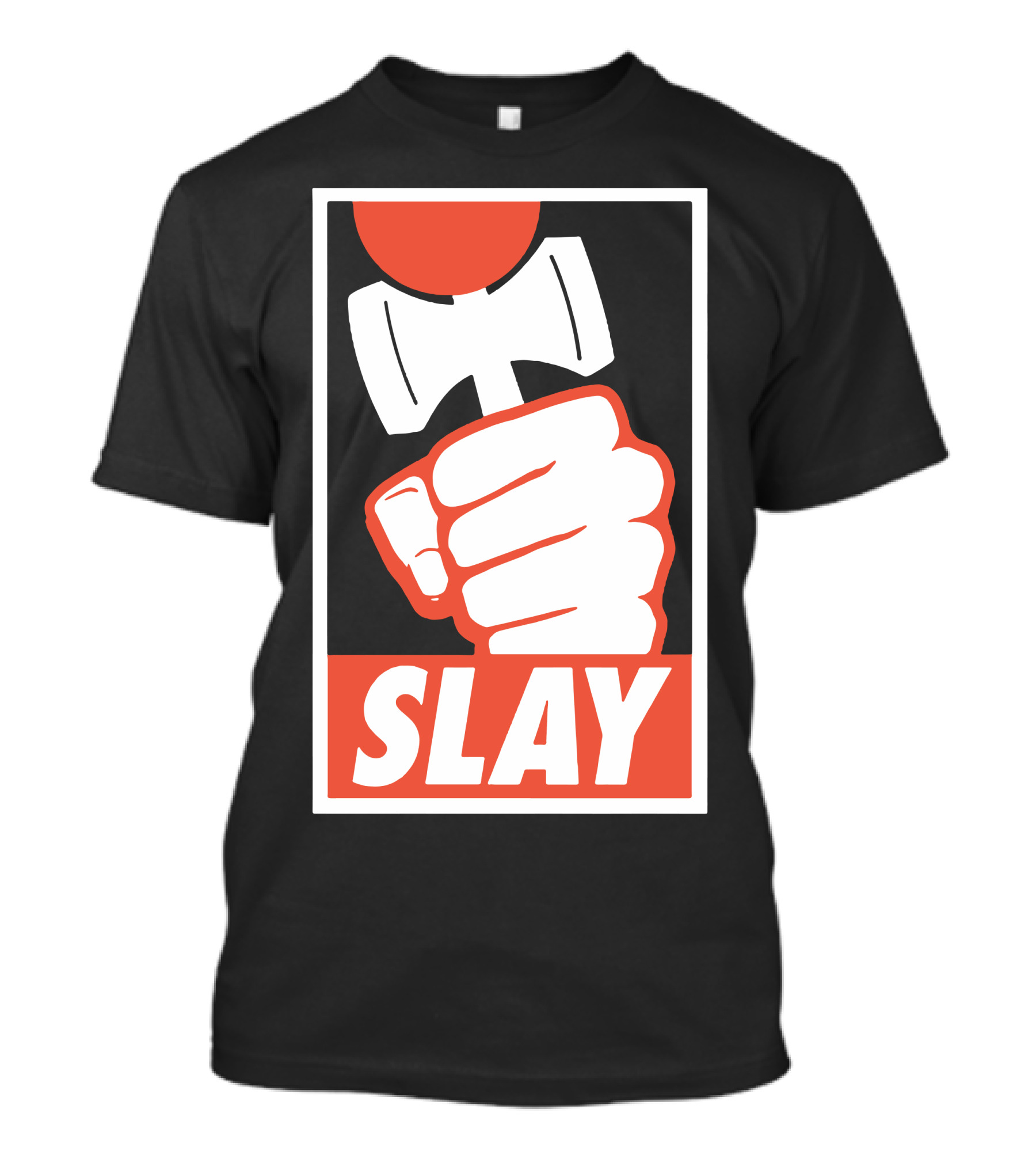 SLAY Powerful Hammer Fist T-Shirt