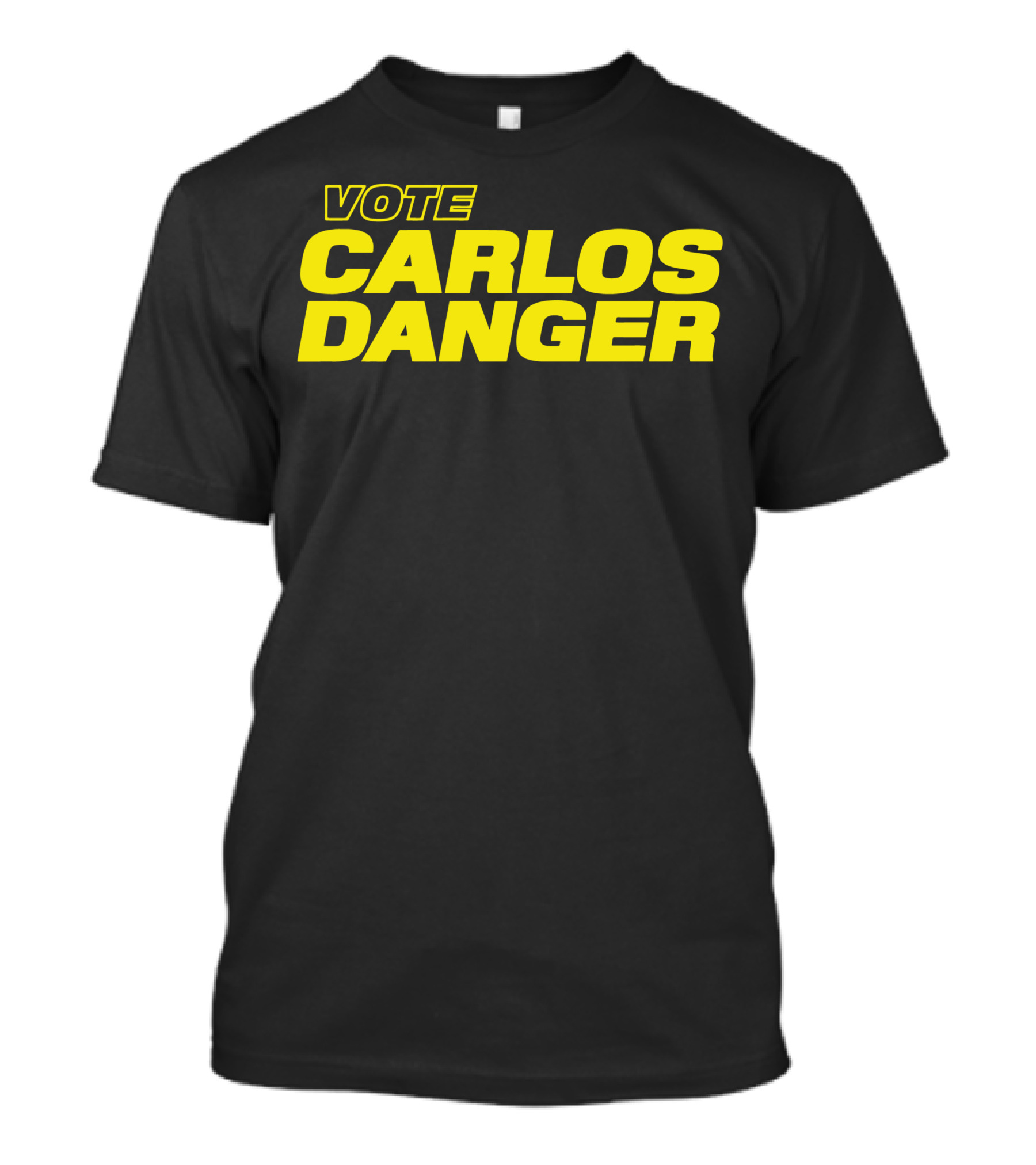 Vote Carlos Danger T-Shirt