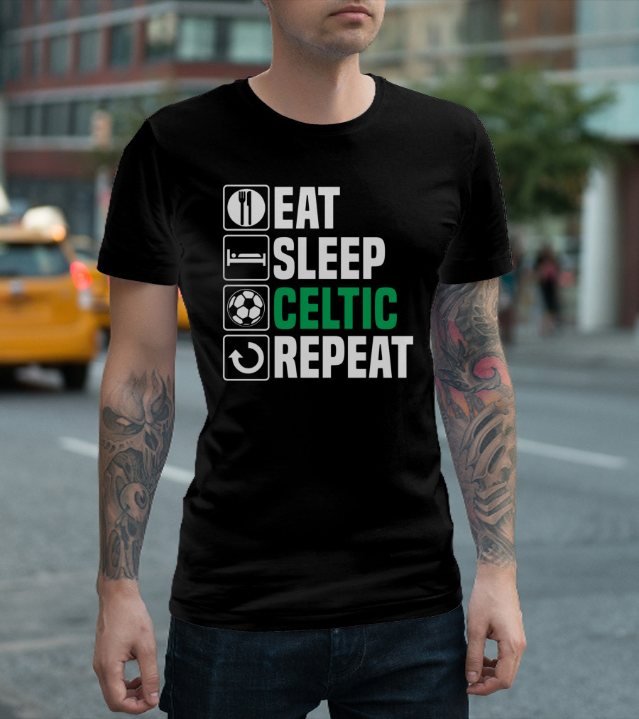 Eat Sleep Celtic Repeat Soccer Loop T-Shirt