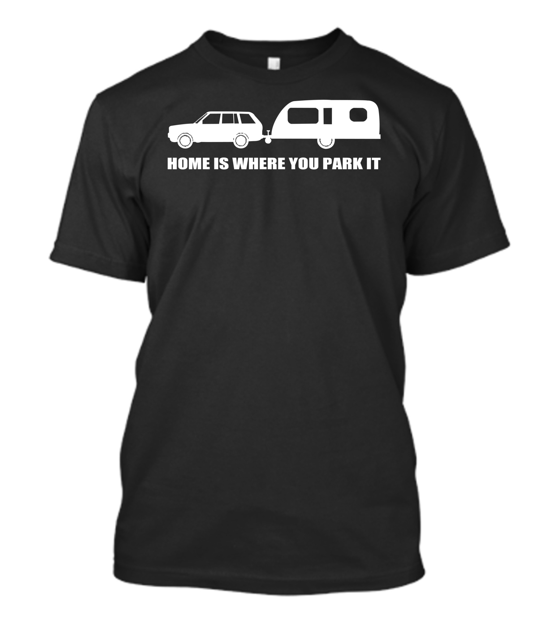 Home Is Where You Park It Car And Caravan Adventure Outdoors Camping T-Shirt