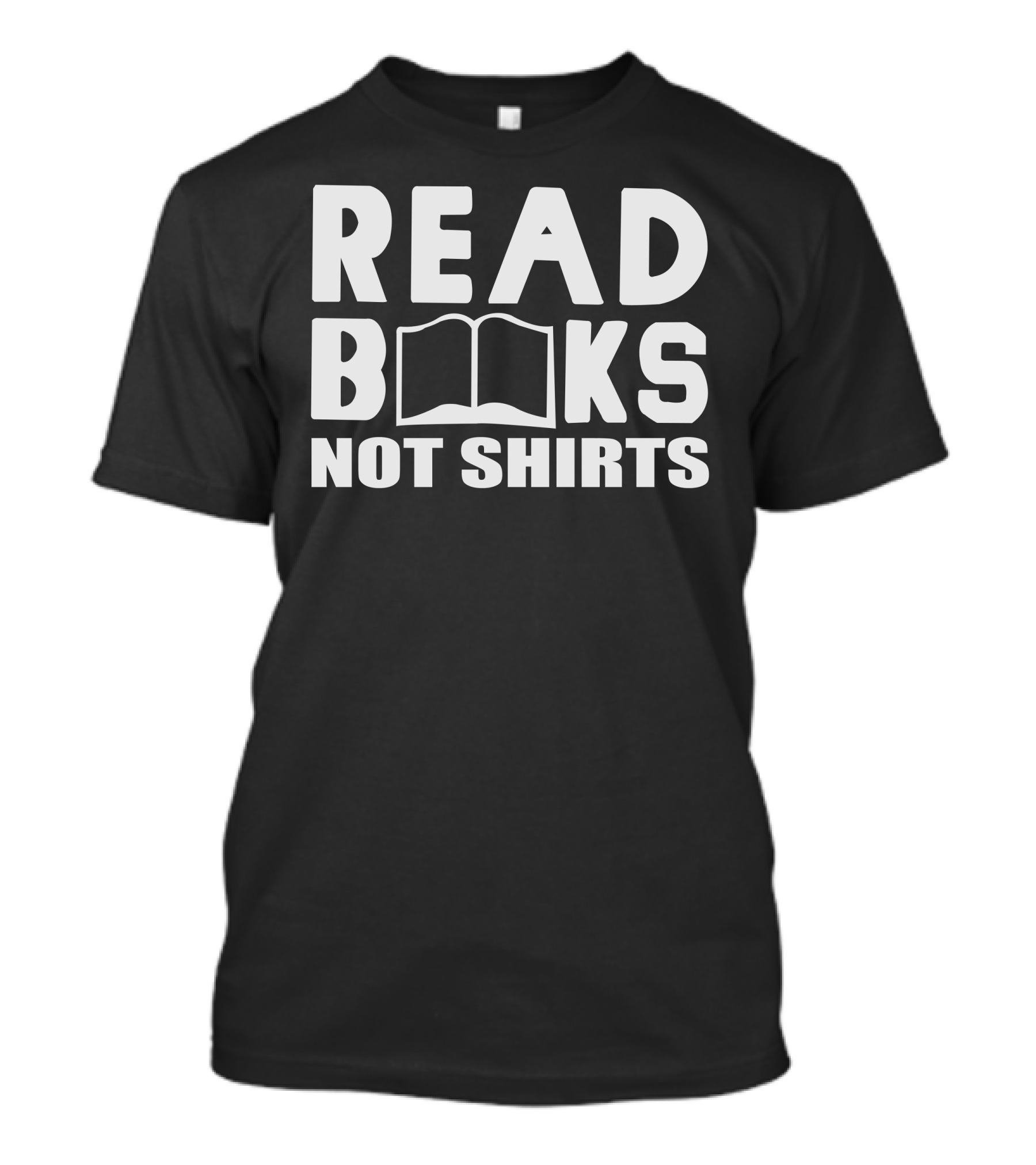 Read Books Not T-Shirt