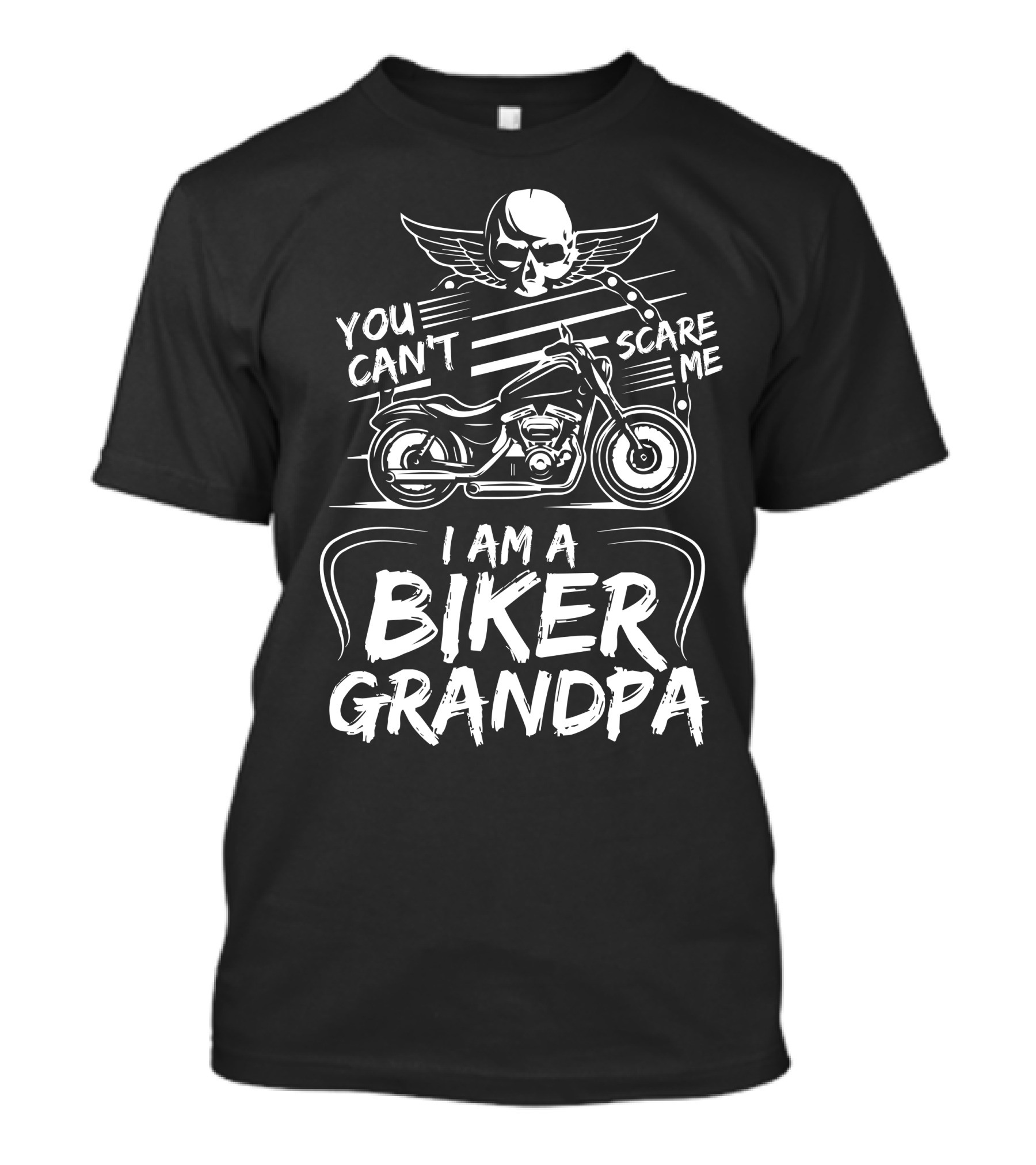 You Can't Scare Me Skull And Motorcycle I Am A Biker Grandpa T-Shirt