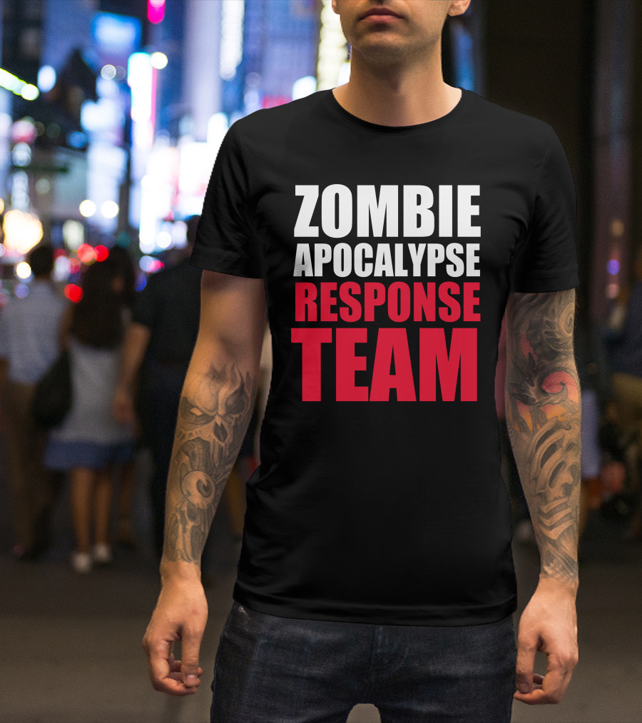 Zombie Apocalypse Response Team T-Shirt