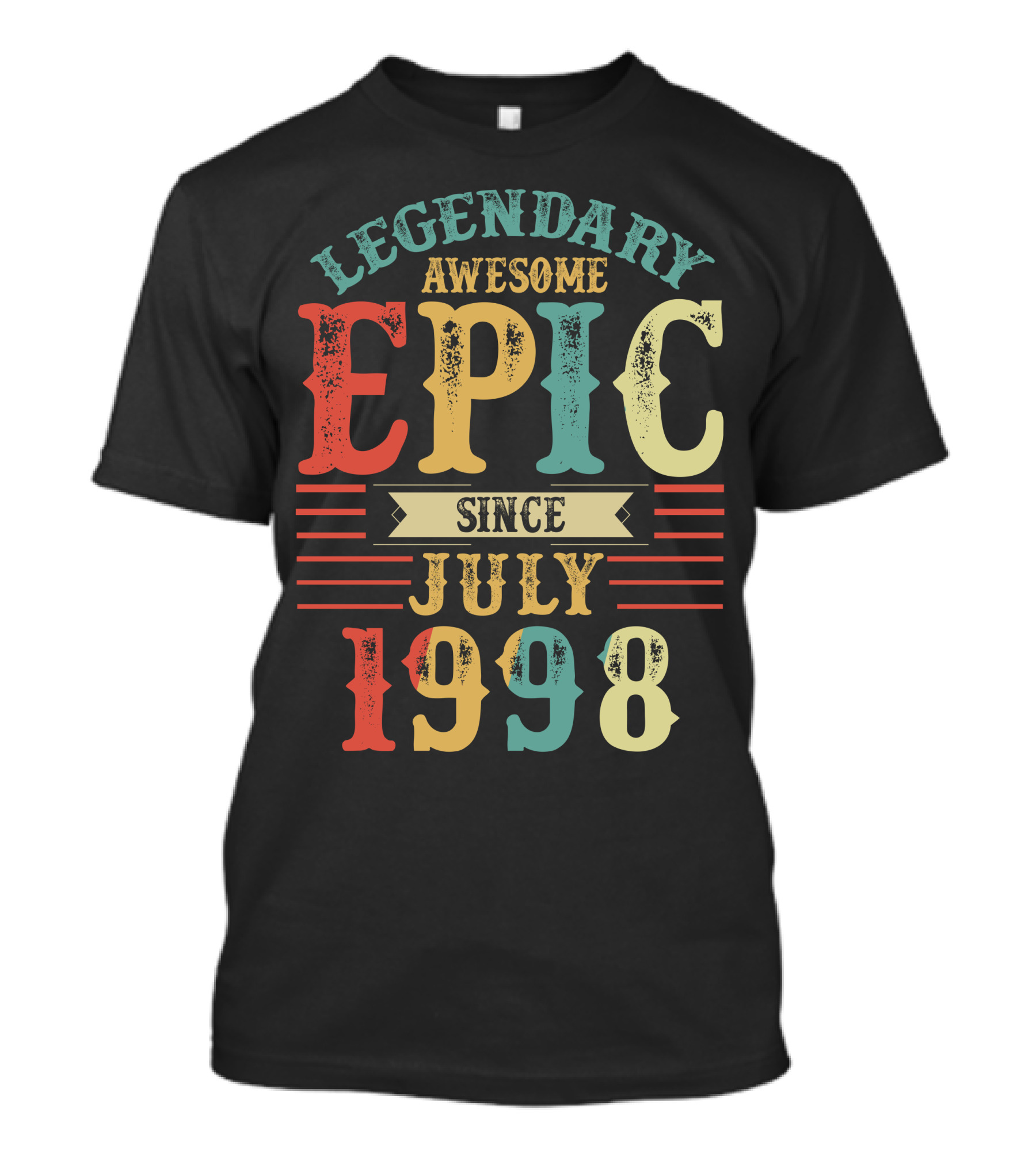Legendary Awesome Epic Since July 1998 T-Shirt
