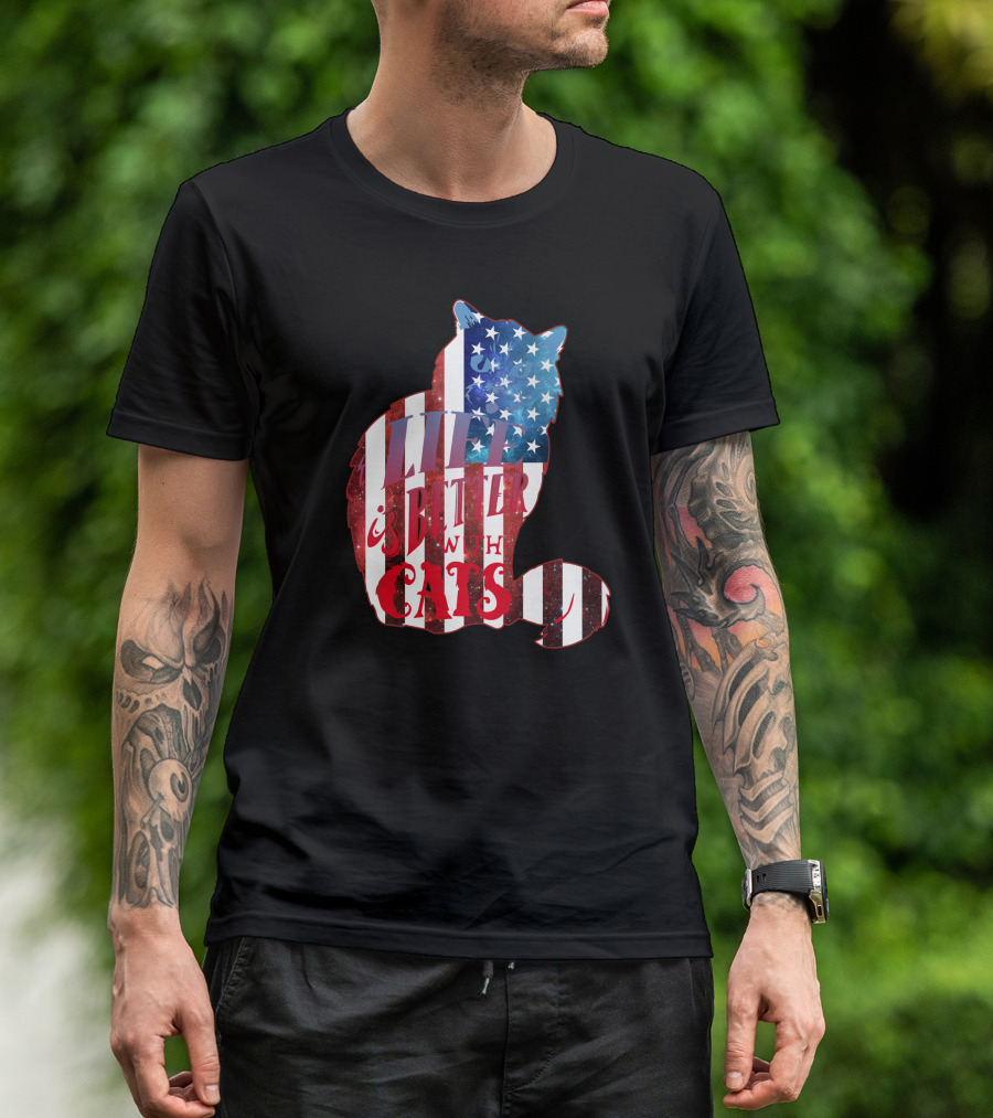 Life Is Better With Cats American Flag Cat T-Shirt