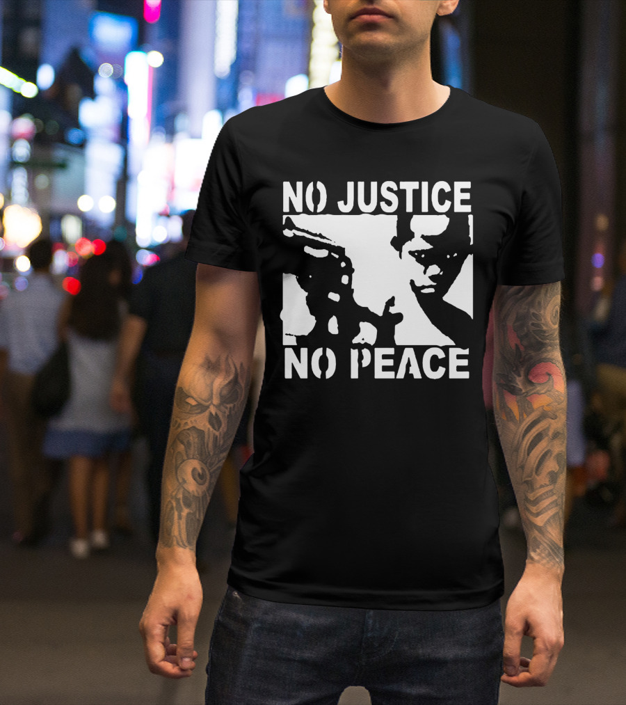 NO JUSTICE NO PEACE Stencil Style Protest T-Shirt