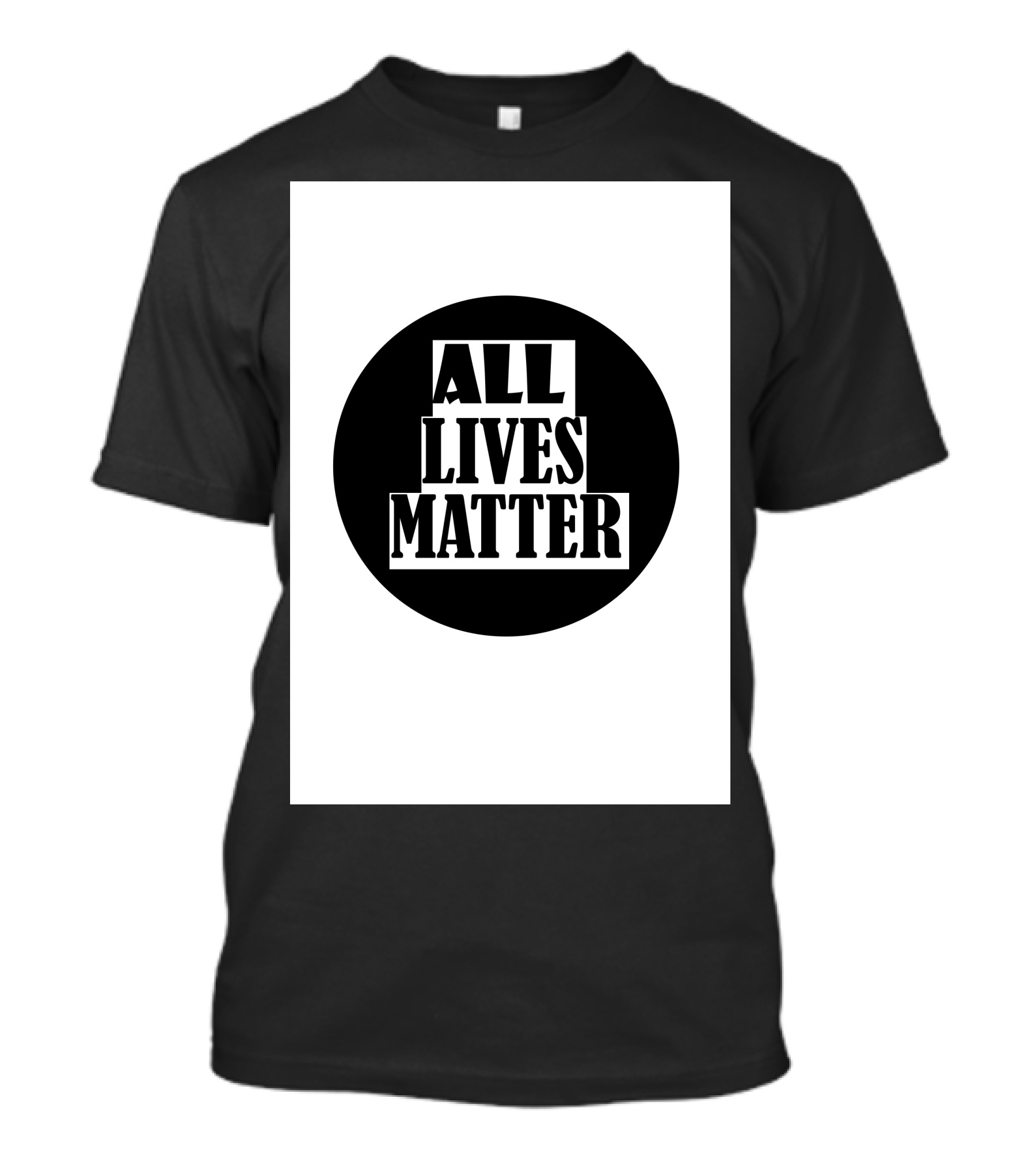 ALL LIVES MATTER BLACK CIRCLE T-Shirt
