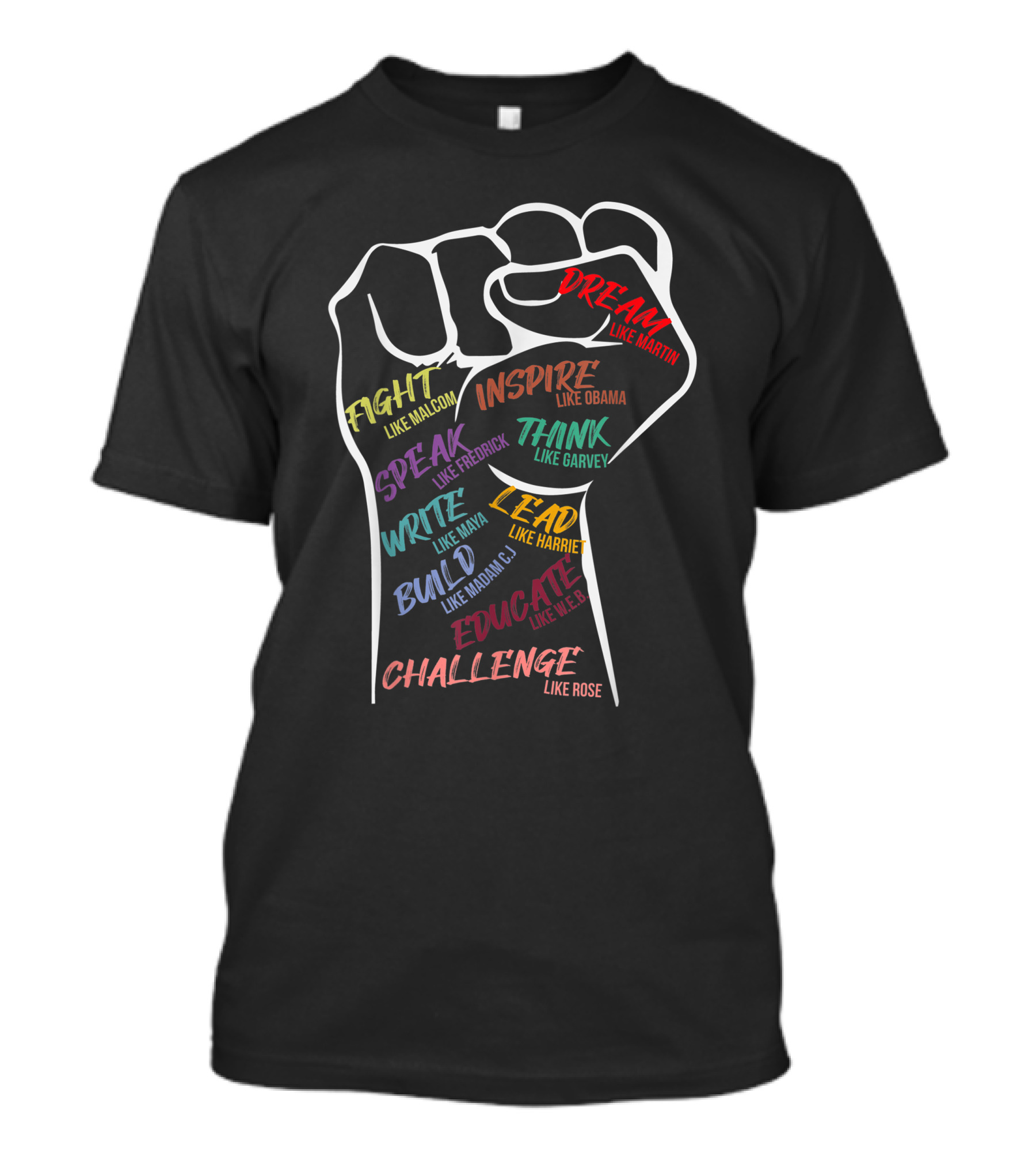 Black History Month Dream Inspire Fight Empower Educate Challenge Lead Change T-Shirt