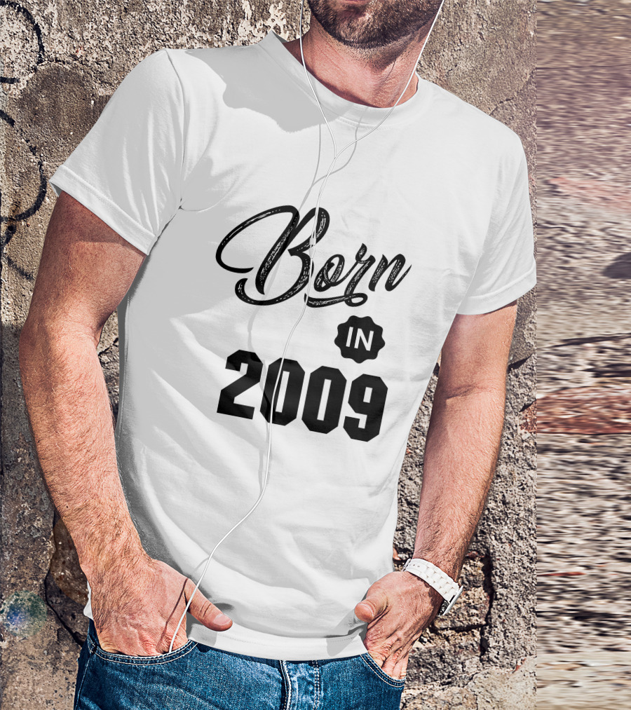 Born In 2009 T-Shirt