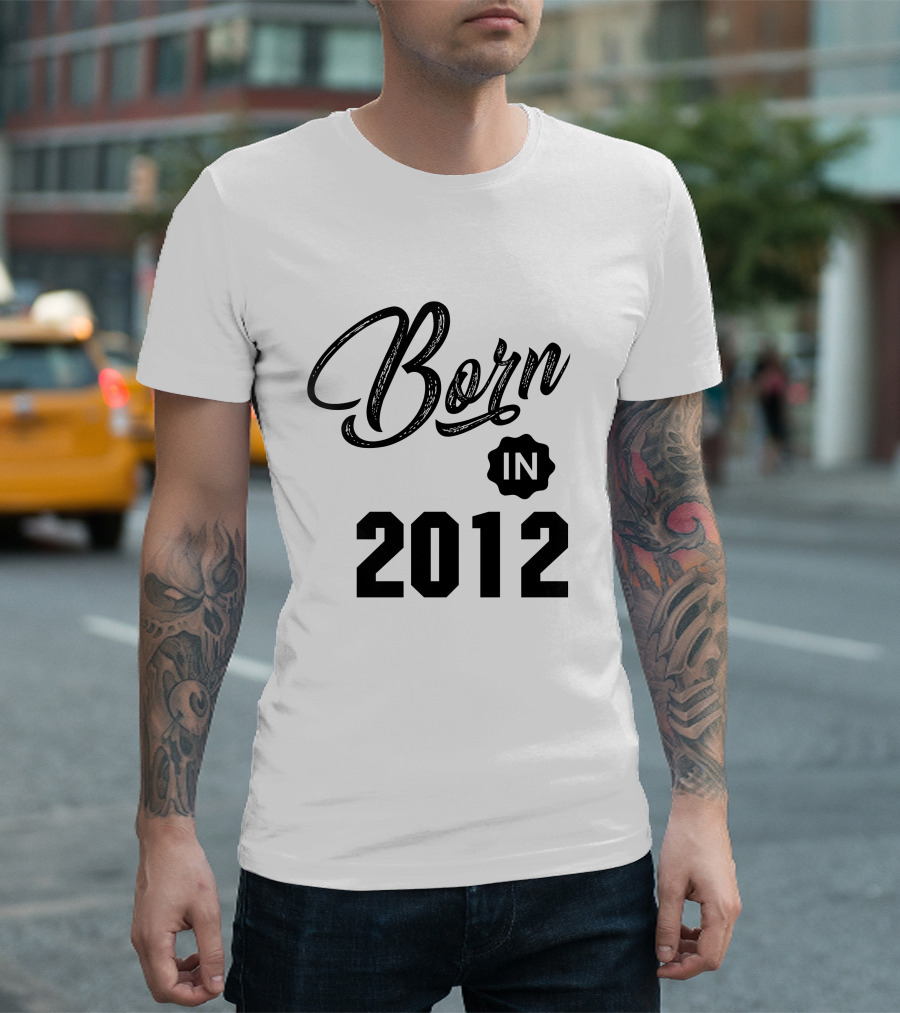 Born In 2012 Bold Vintage T-Shirt