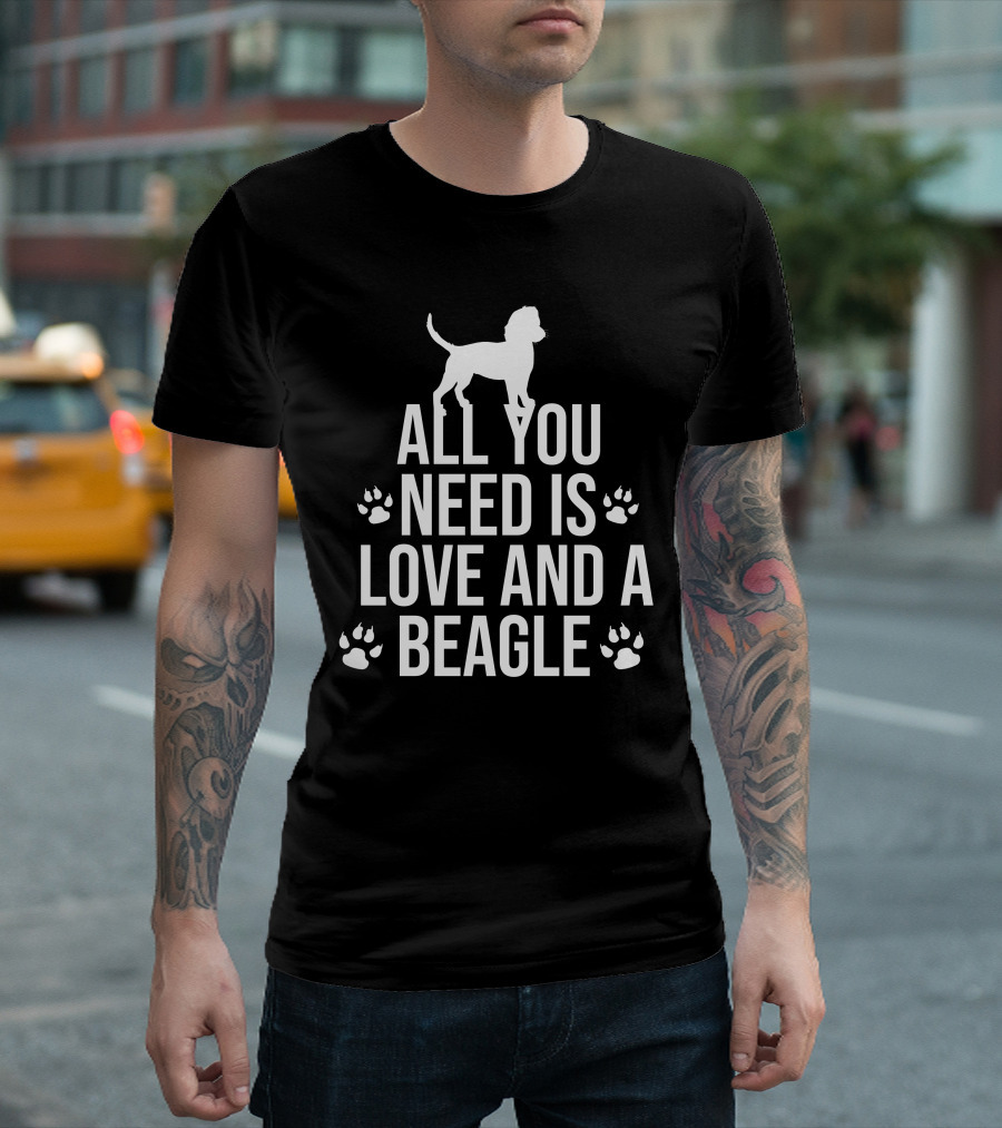 ALL YOU NEED IS LOVE AND A BEAGLE PAW PRINTS T-Shirt