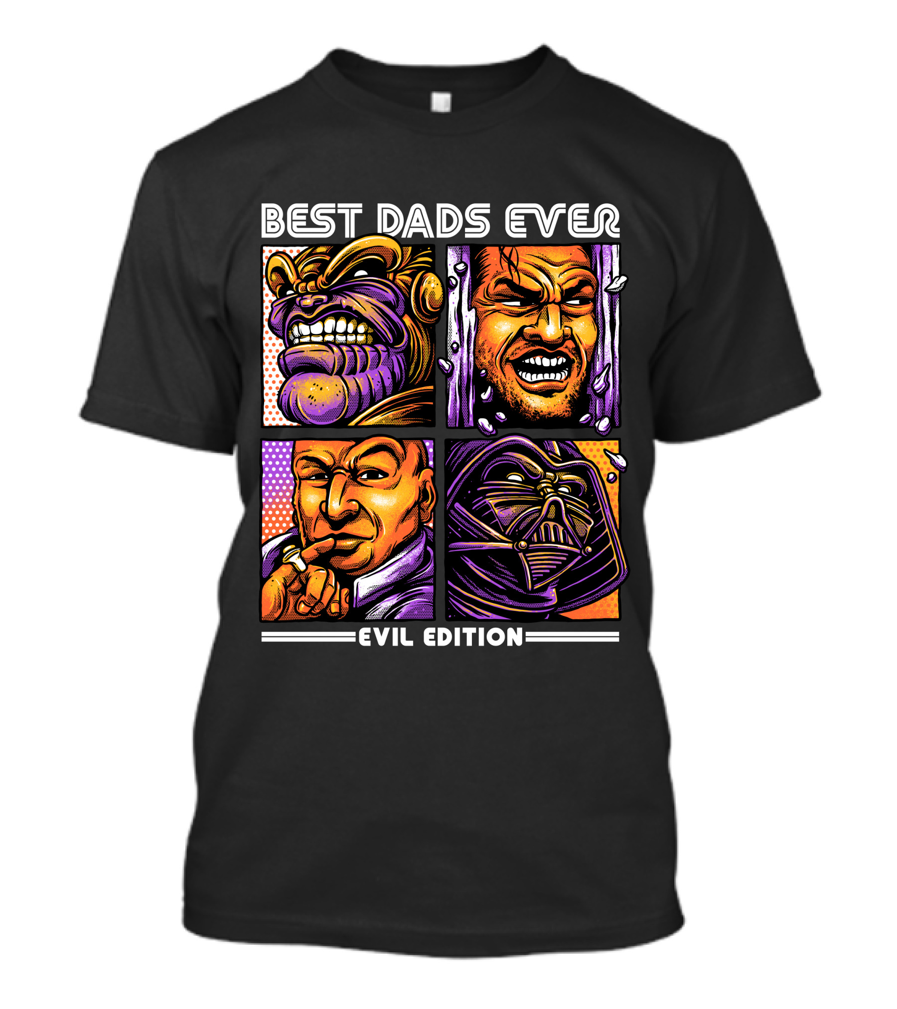 BEST DADS EVER EVIL EDITION T-Shirt
